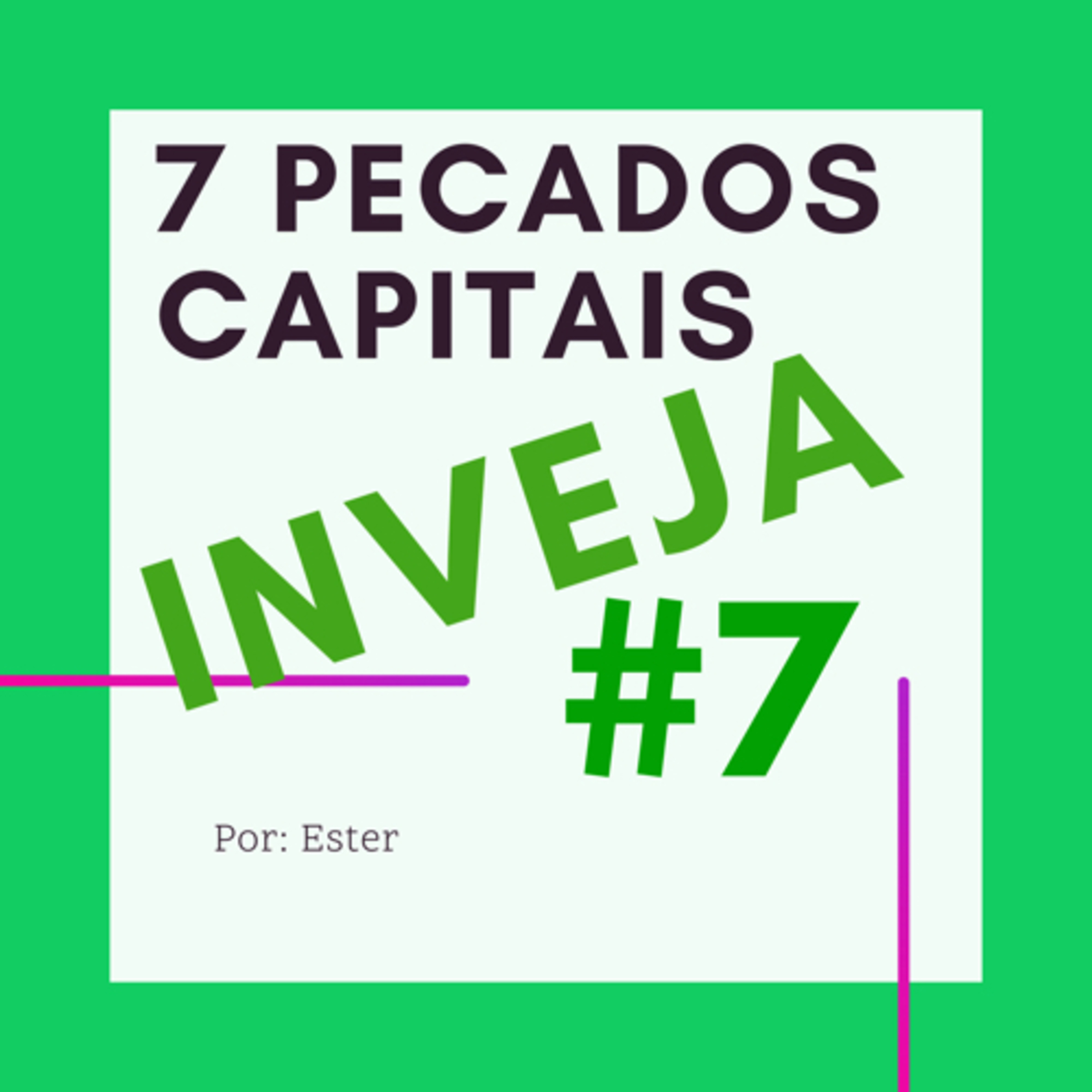 Inveja #7 episode artwork