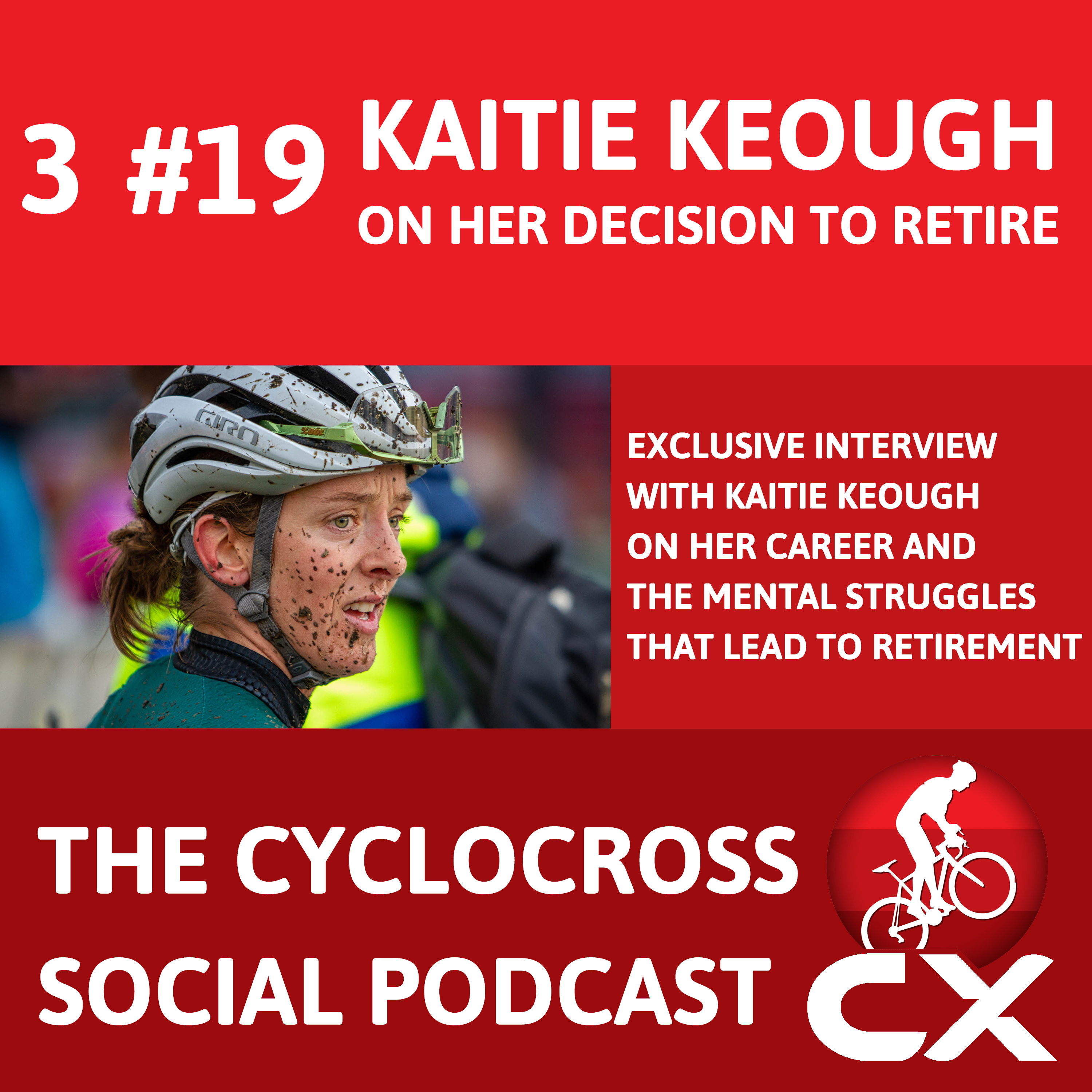 Cyclocross Social Podcast with Kaitie Keough: A look back upon her impressive career (Episode 19) episode artwork