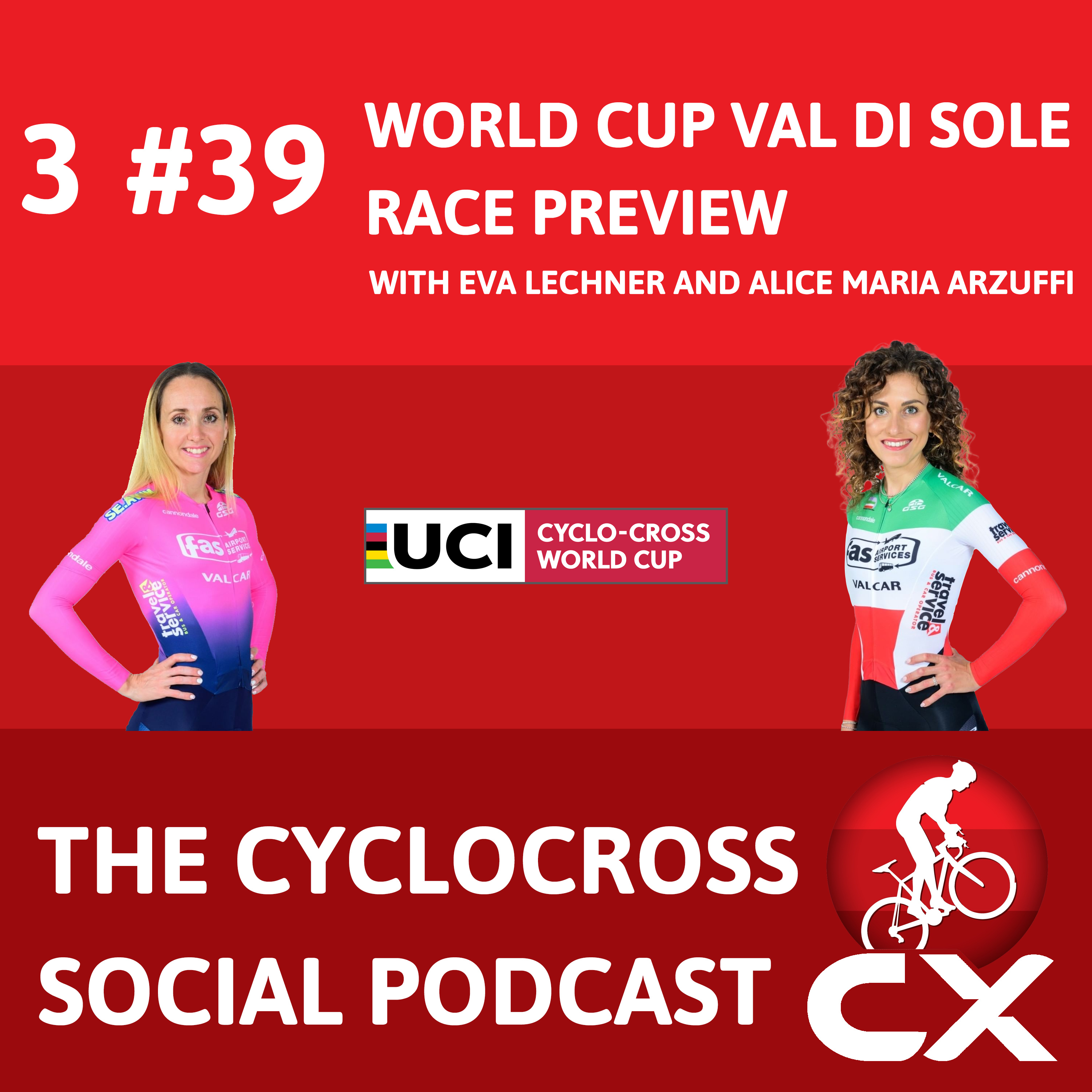 Cyclocross Social Podcast with Eva Lechner and Alice Arzuffi: Worldcup Val di Sole Preview (Episode 39) episode artwork