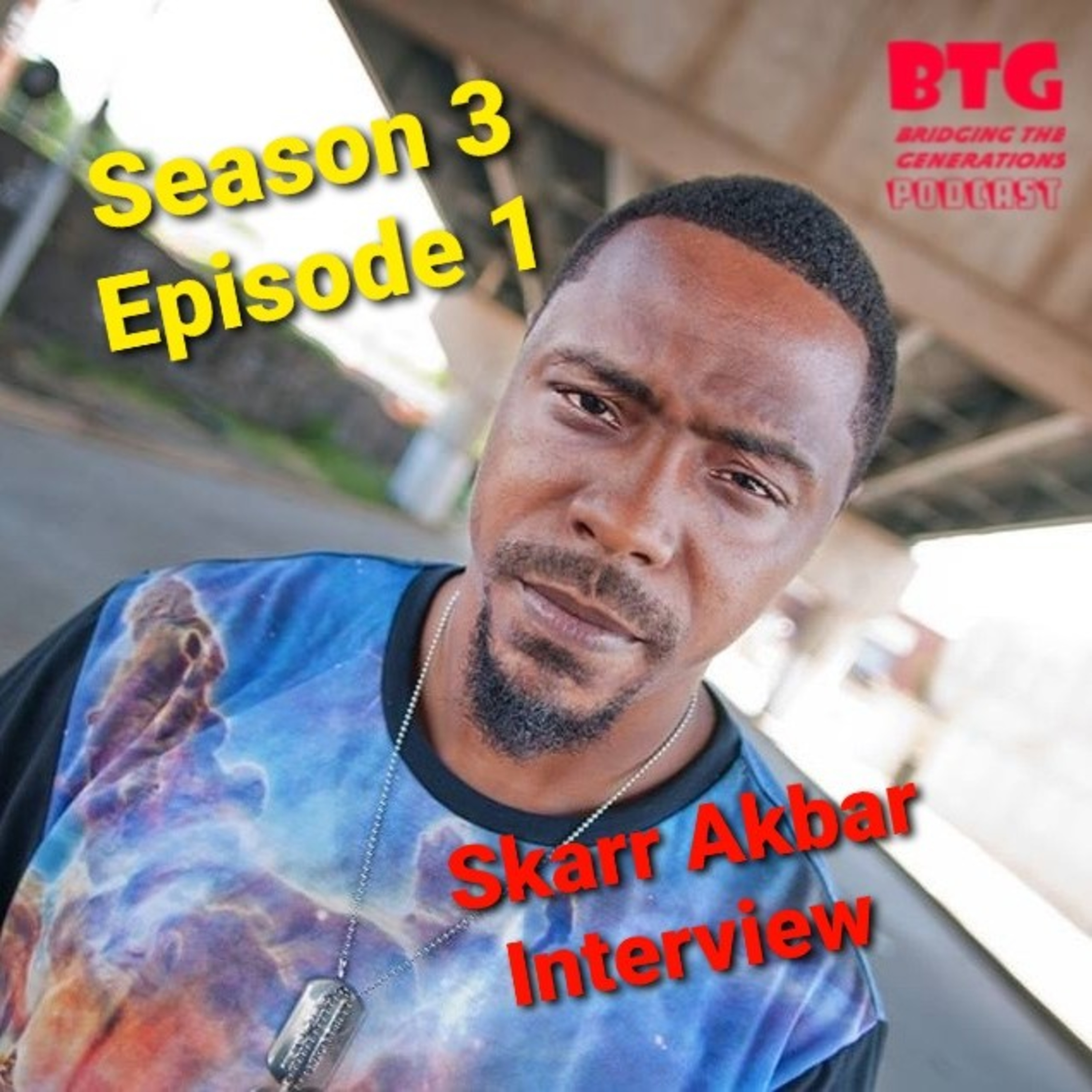 Season 3 Episode 1: Skarr Akbar Interview