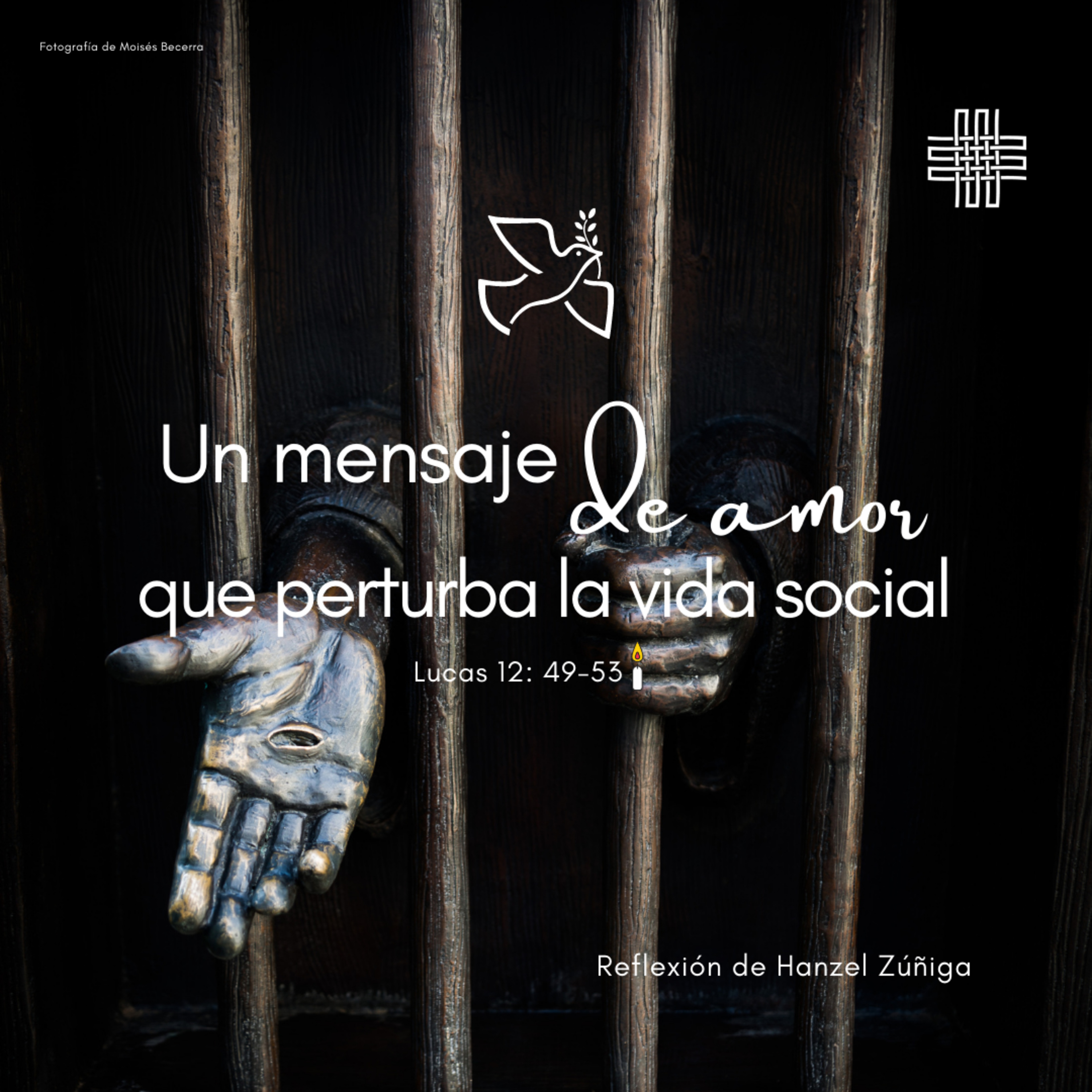 🕯️ Liturgia "Un mensaje de amor que perturba la vida social" Lucas 12:49-53 episode artwork