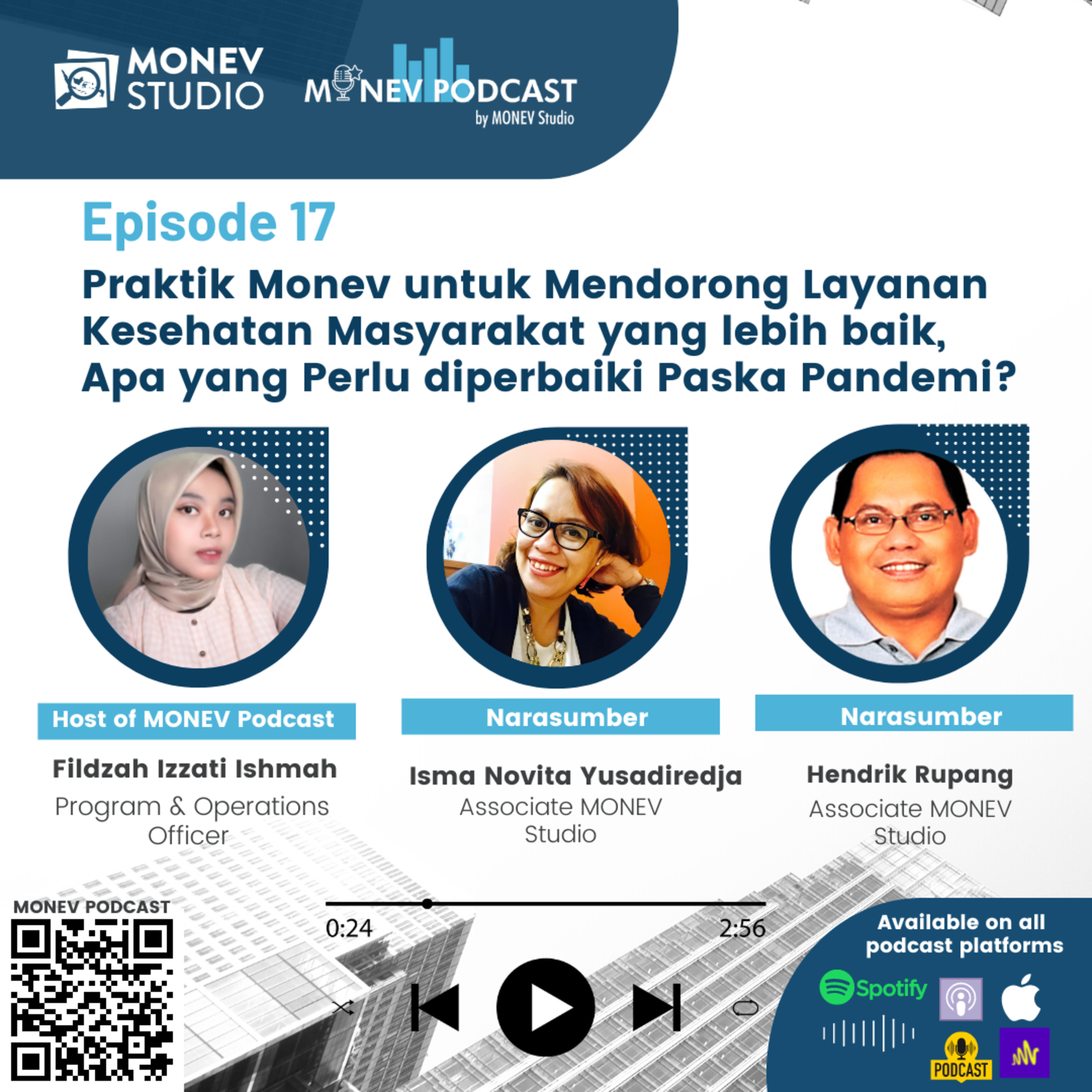 Episode 17: Praktik Monev untuk Mendorong Layanan Kesehatan Masyarakat yang lebih Baik Pasca pandemi episode artwork