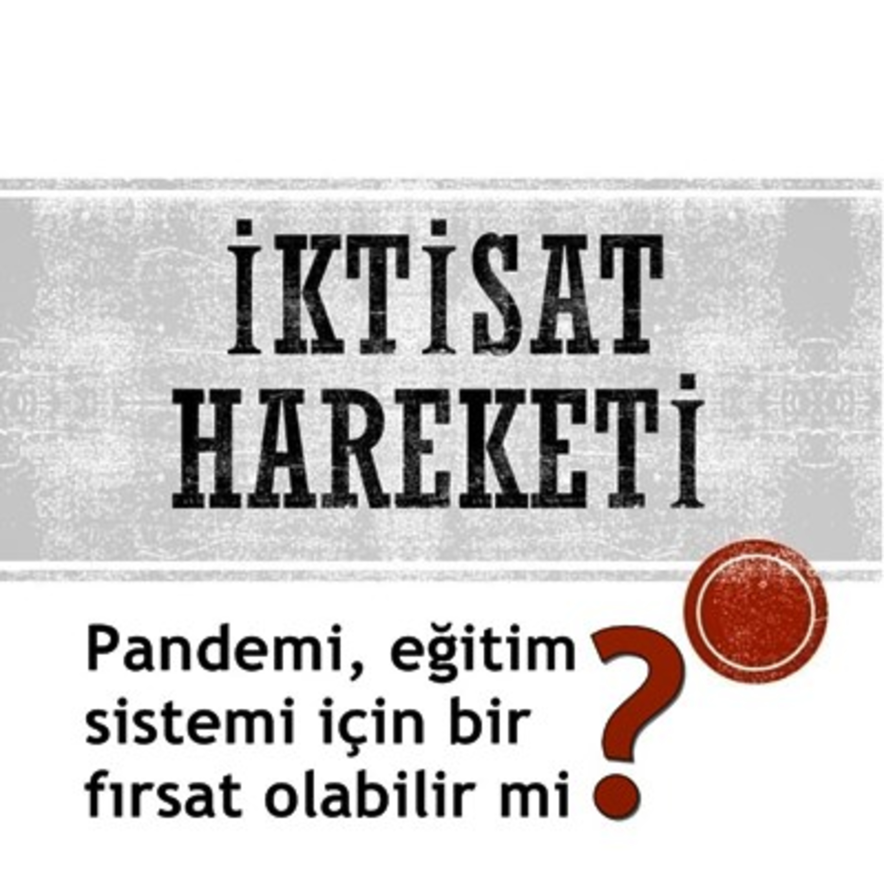 İktisat Hareketi Podcast