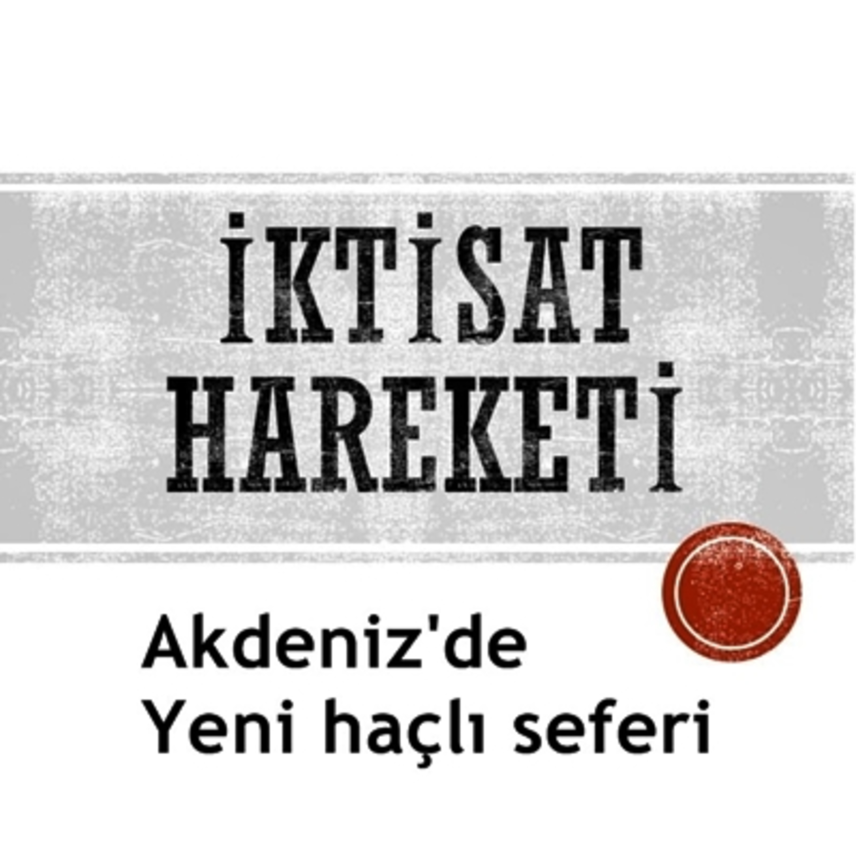 İktisat Hareketi Podcast