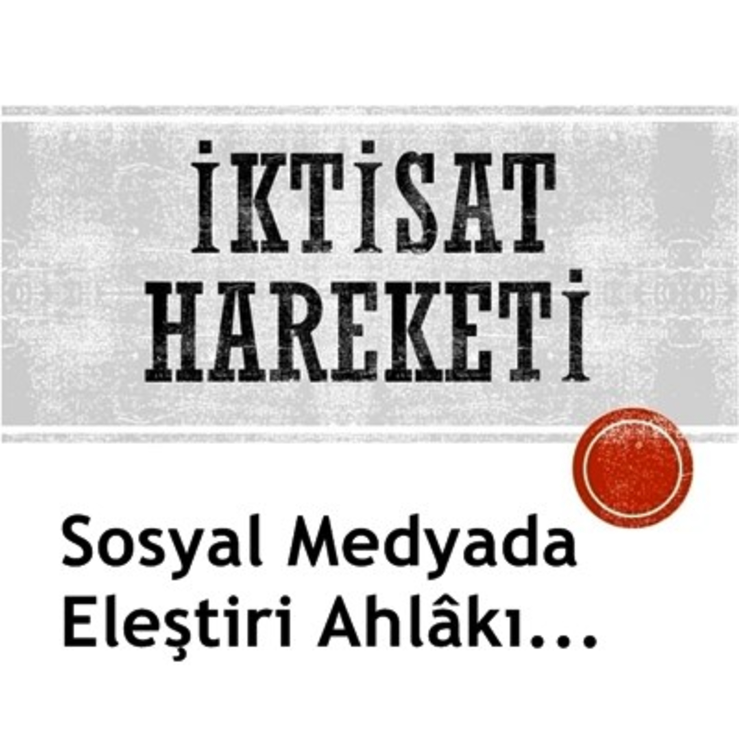 İktisat Hareketi Podcast