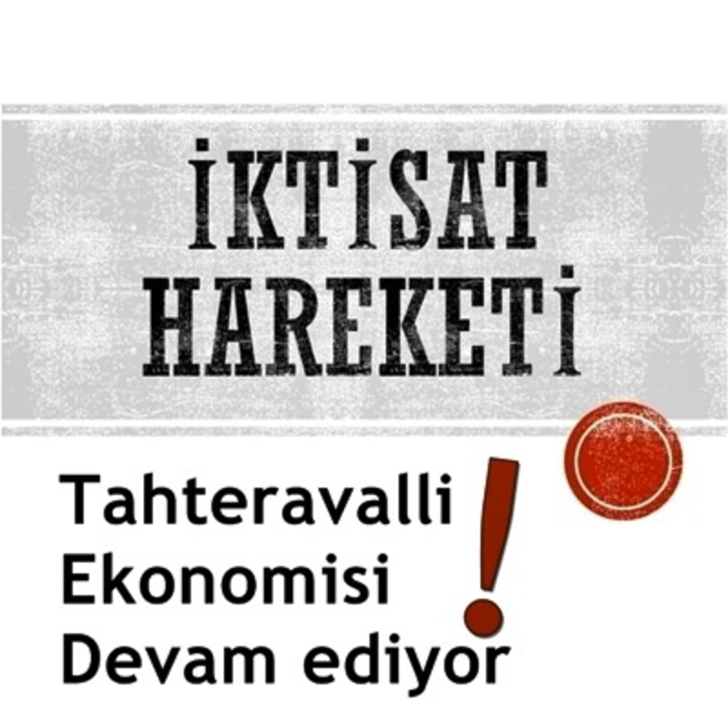 İktisat Hareketi Podcast