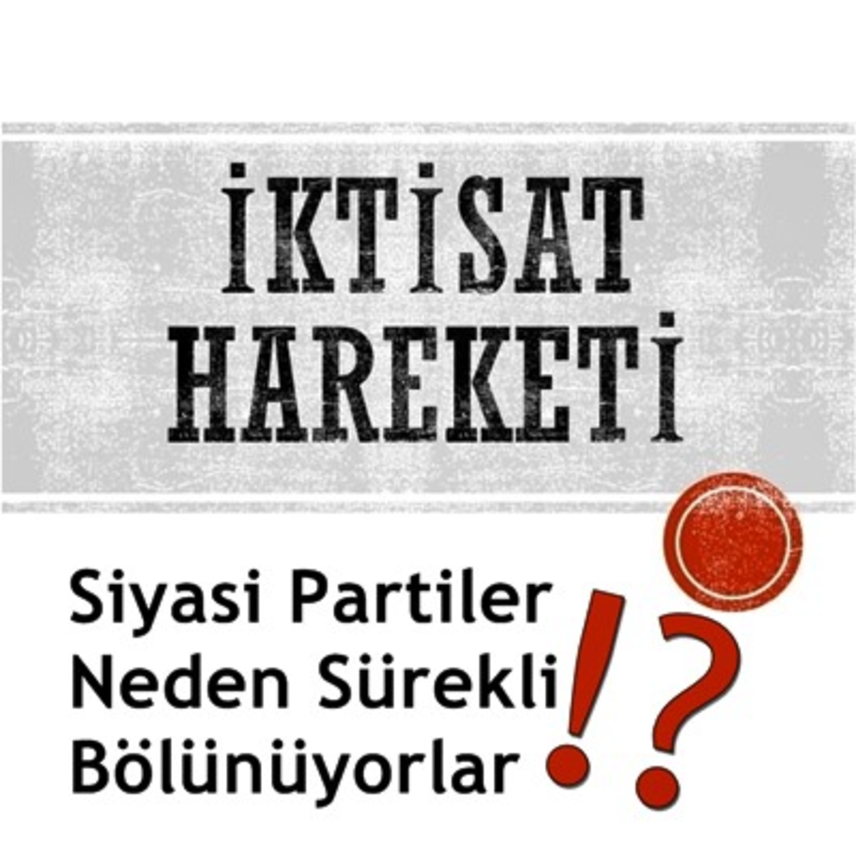 İktisat Hareketi Podcast