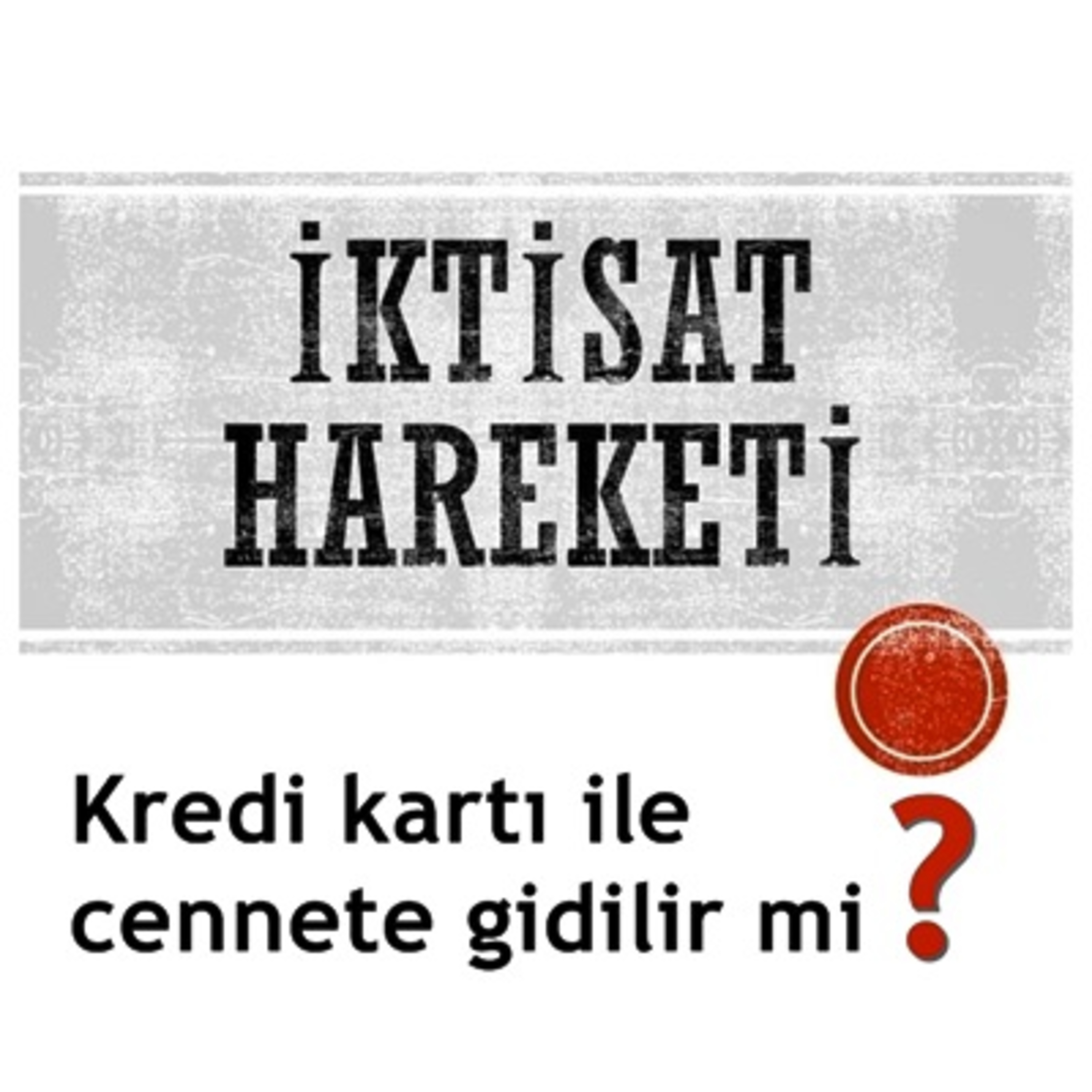 İktisat Hareketi Podcast