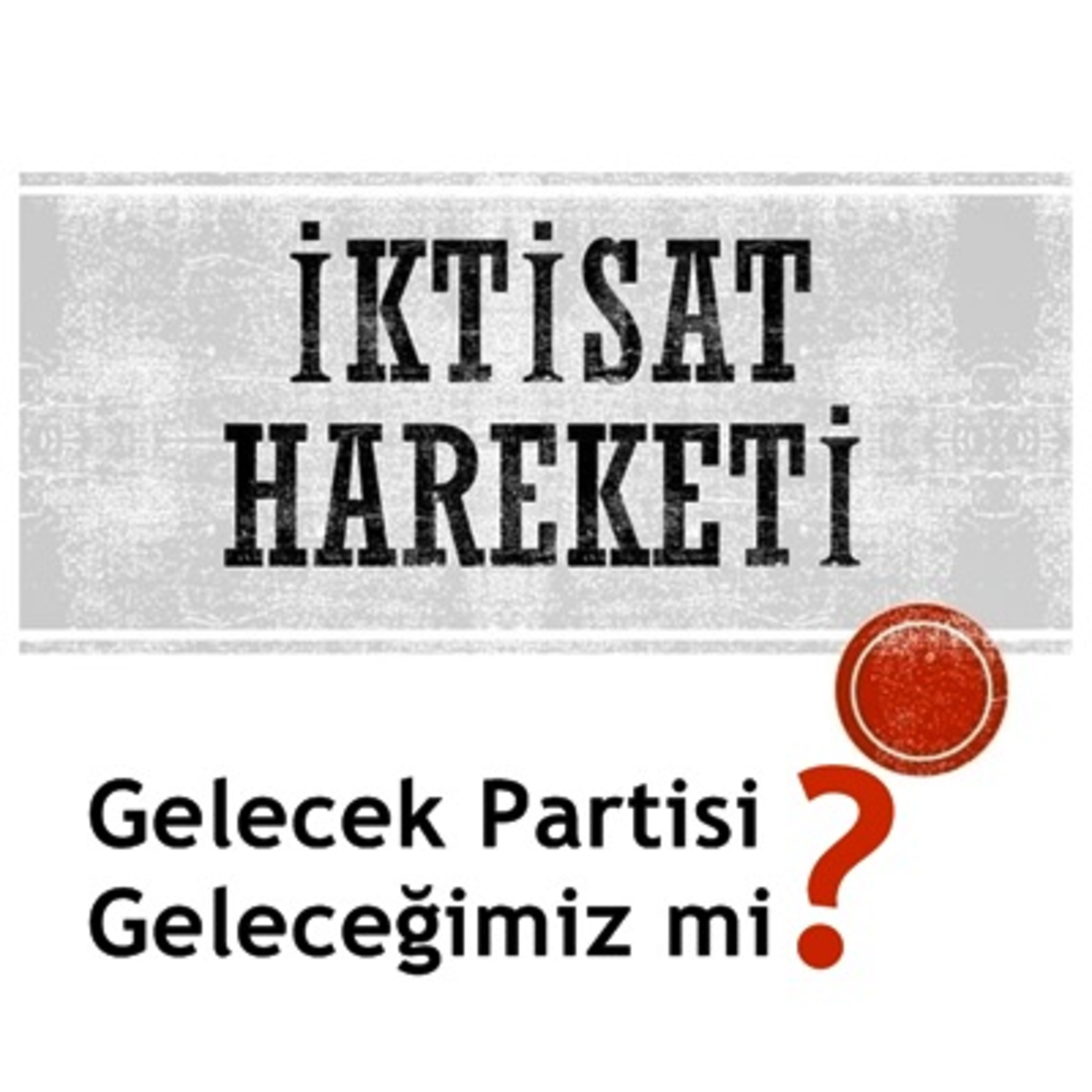 İktisat Hareketi Podcast
