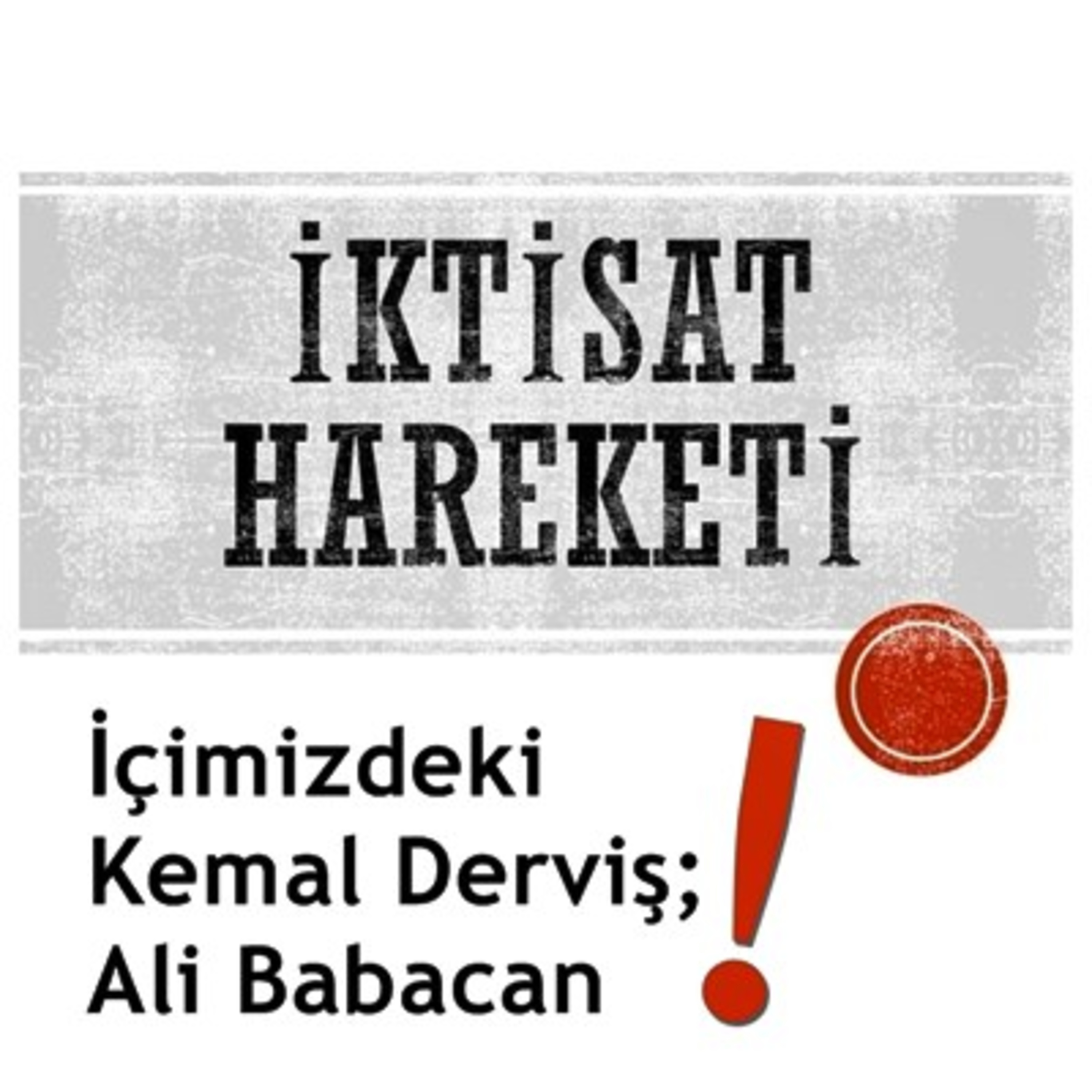 İktisat Hareketi Podcast
