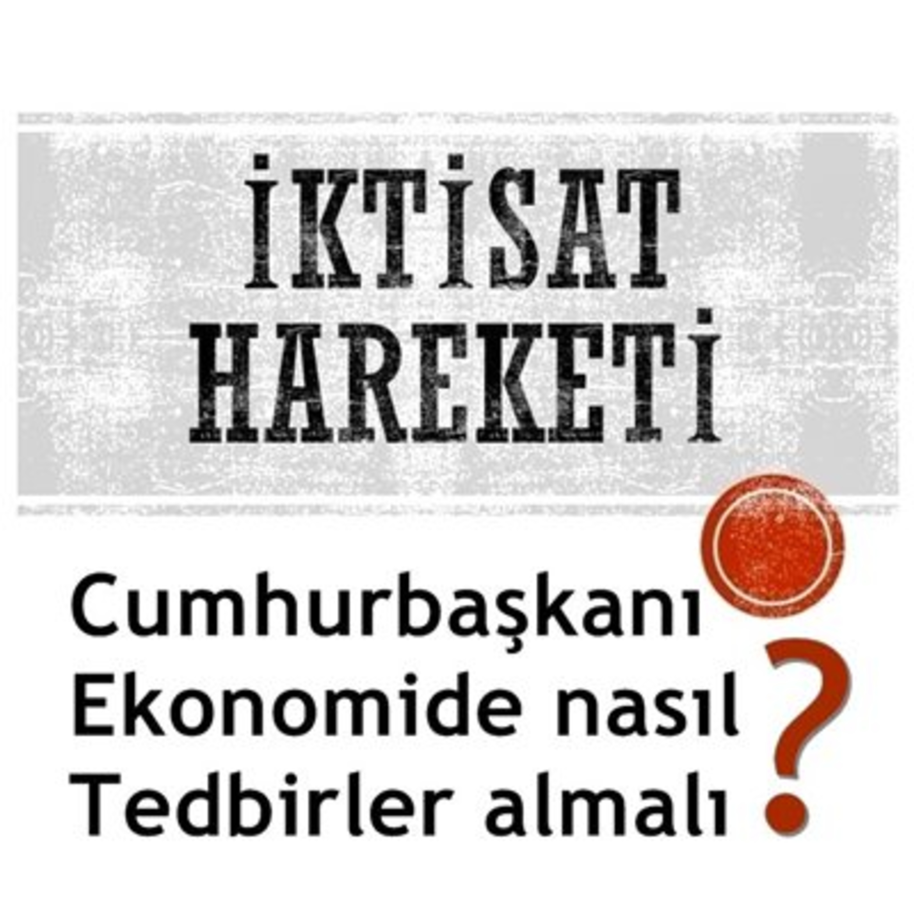 İktisat Hareketi Podcast