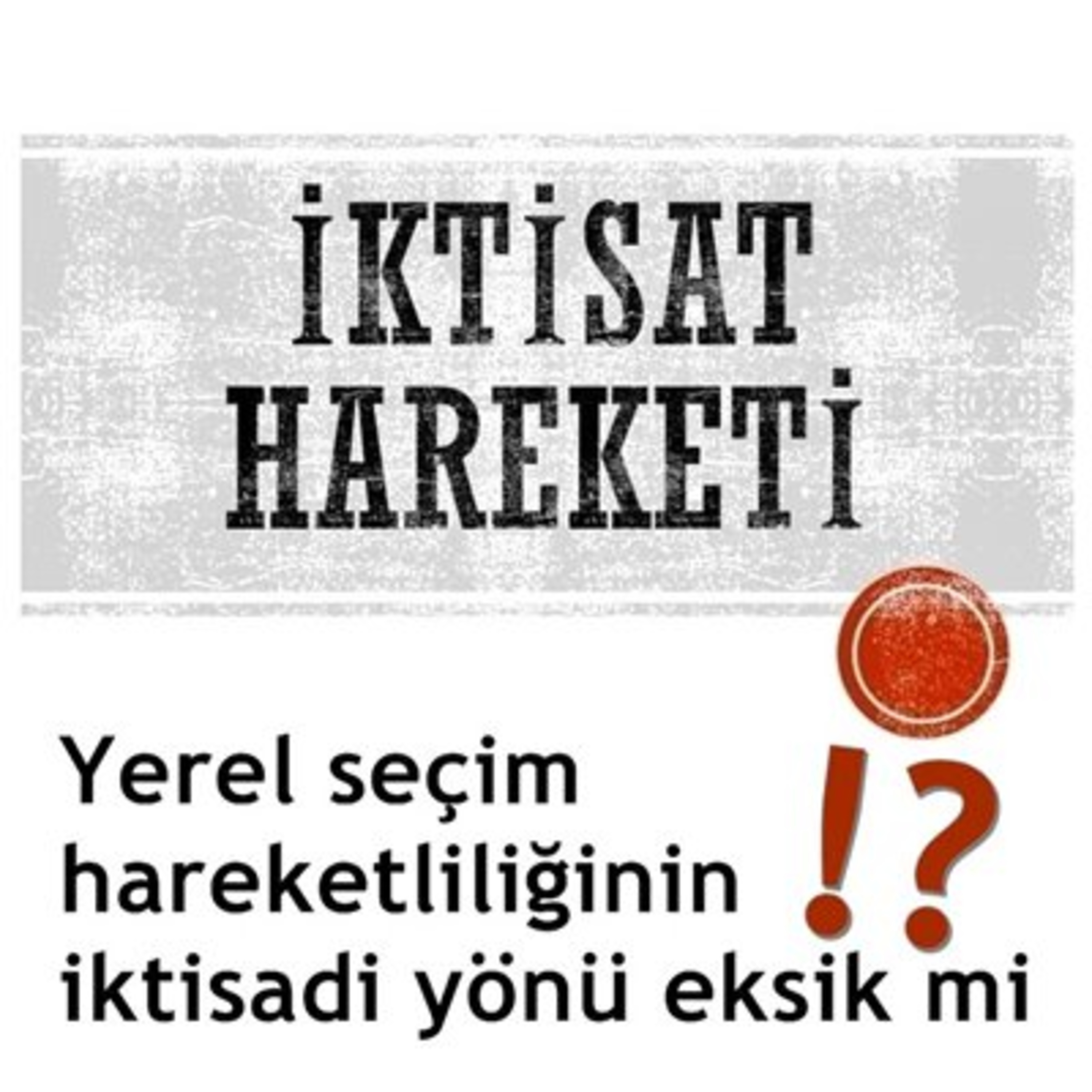 İktisat Hareketi Podcast