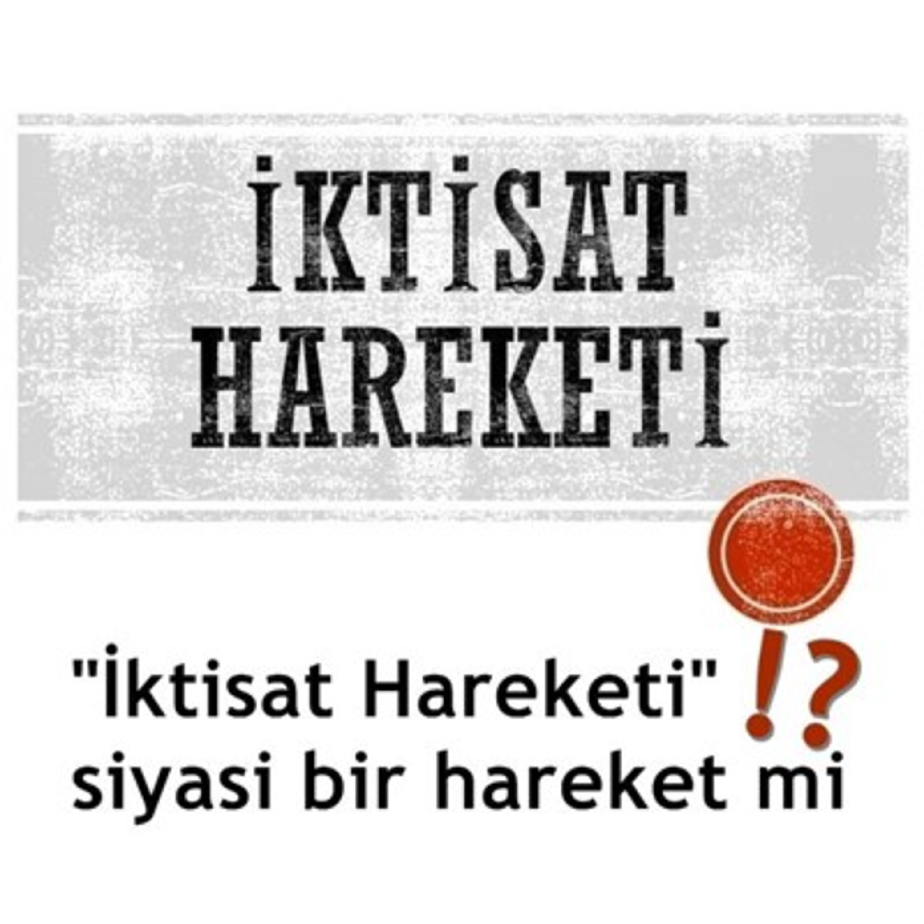 İktisat Hareketi Podcast