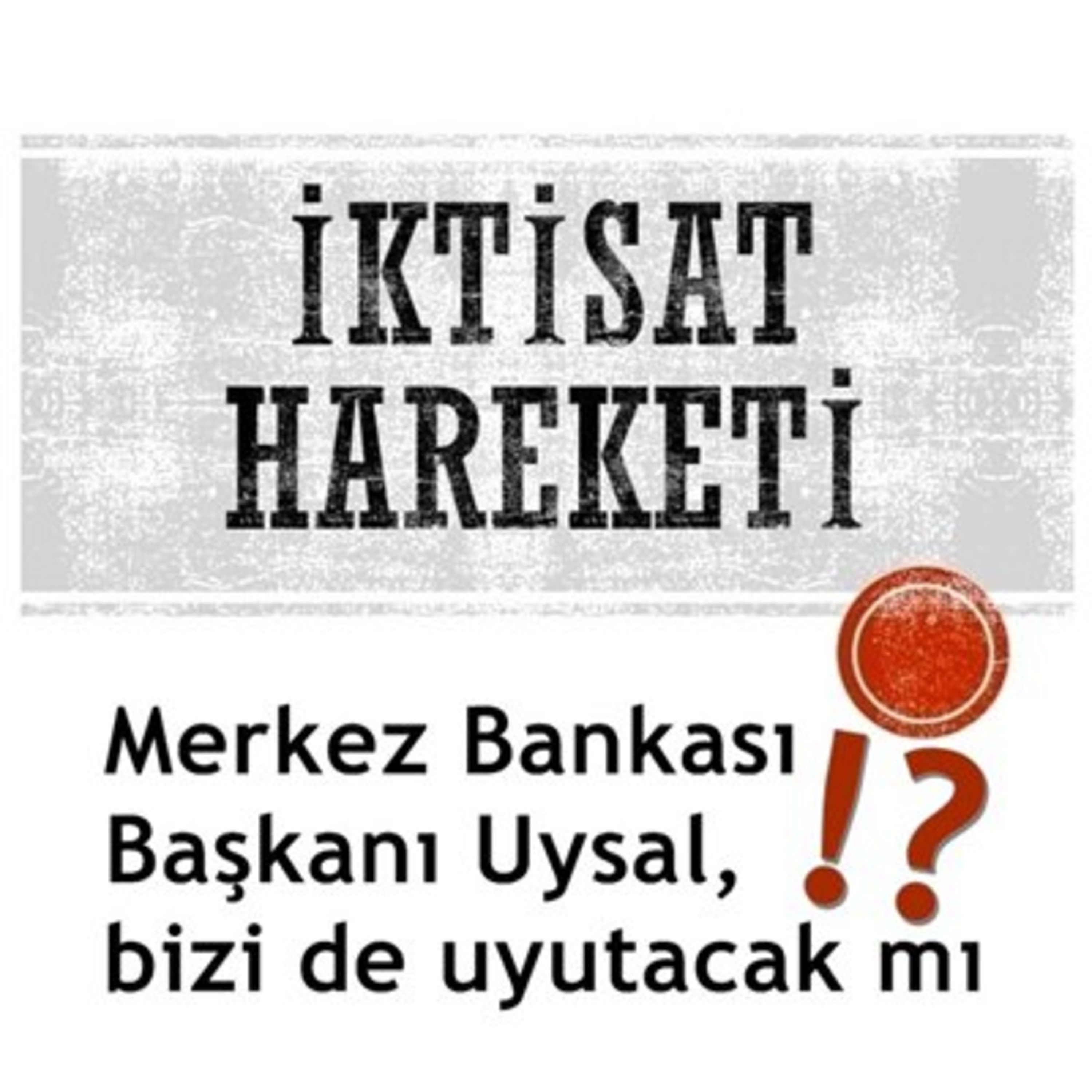 İktisat Hareketi Podcast
