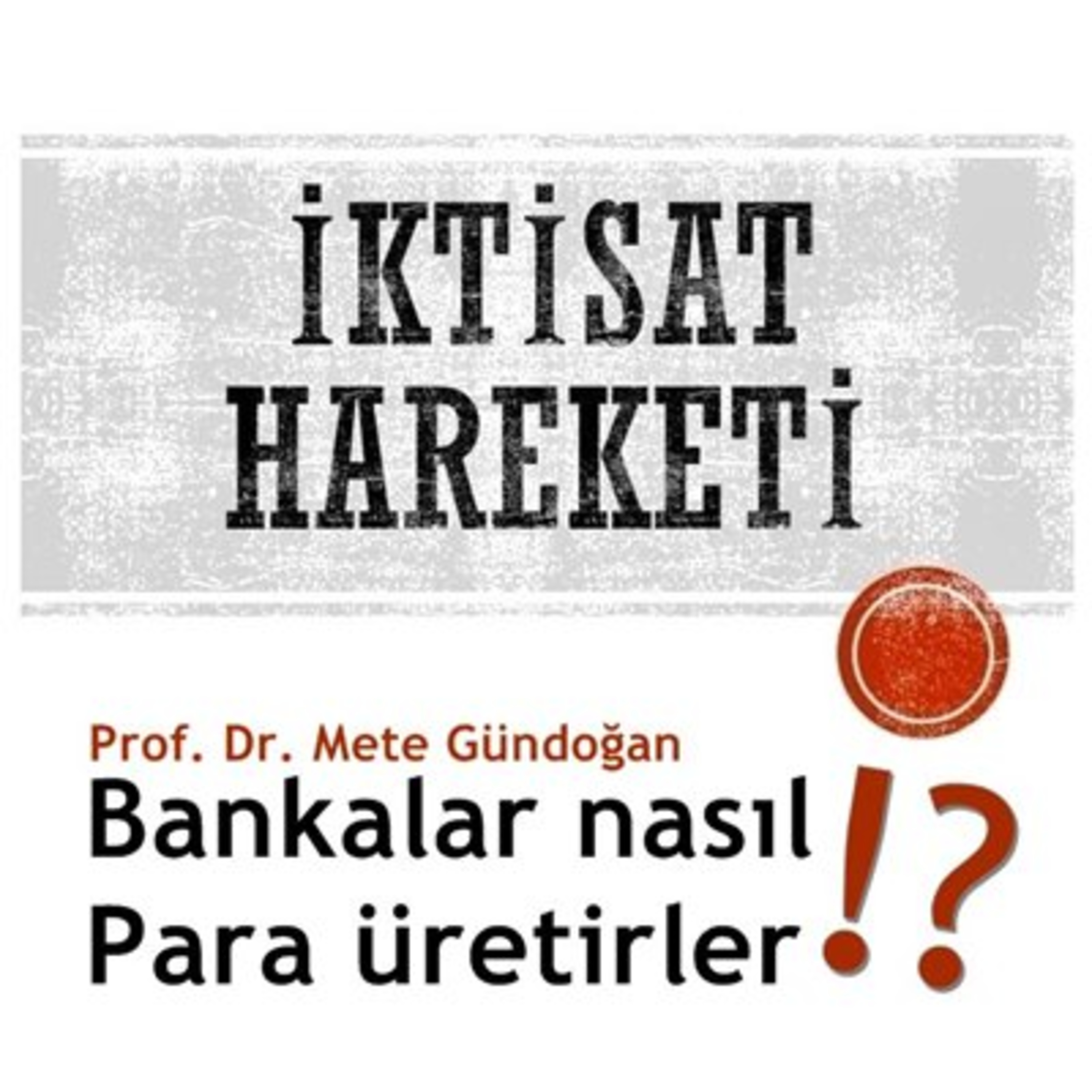 İktisat Hareketi Podcast