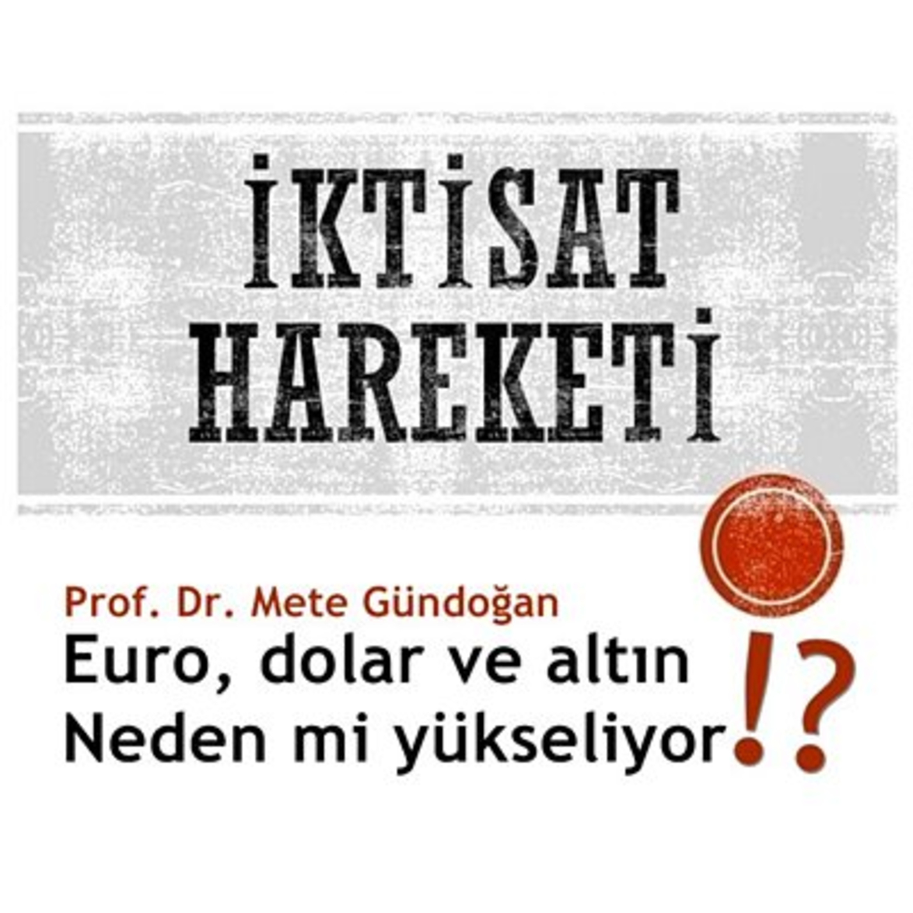 İktisat Hareketi Podcast