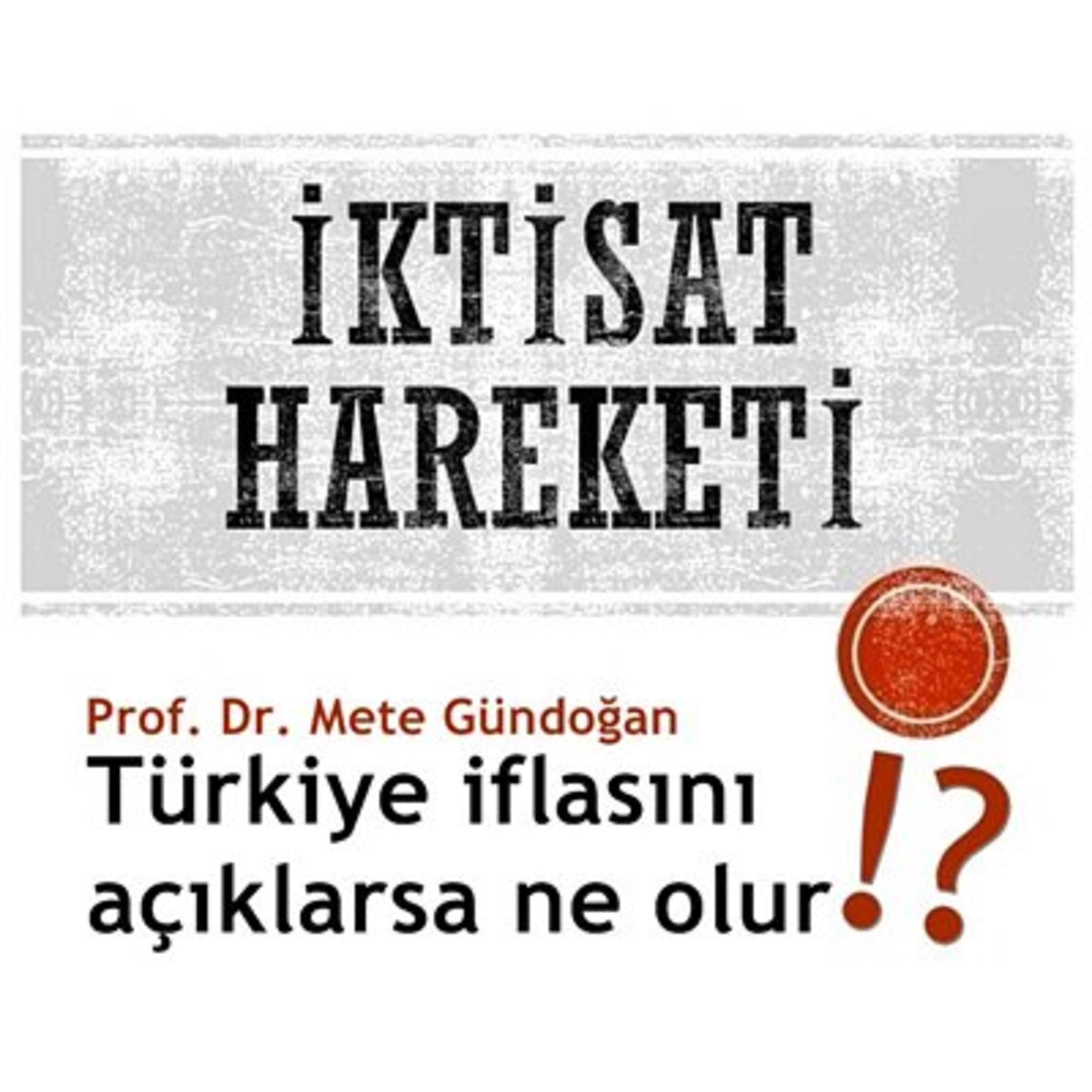 İktisat Hareketi Podcast
