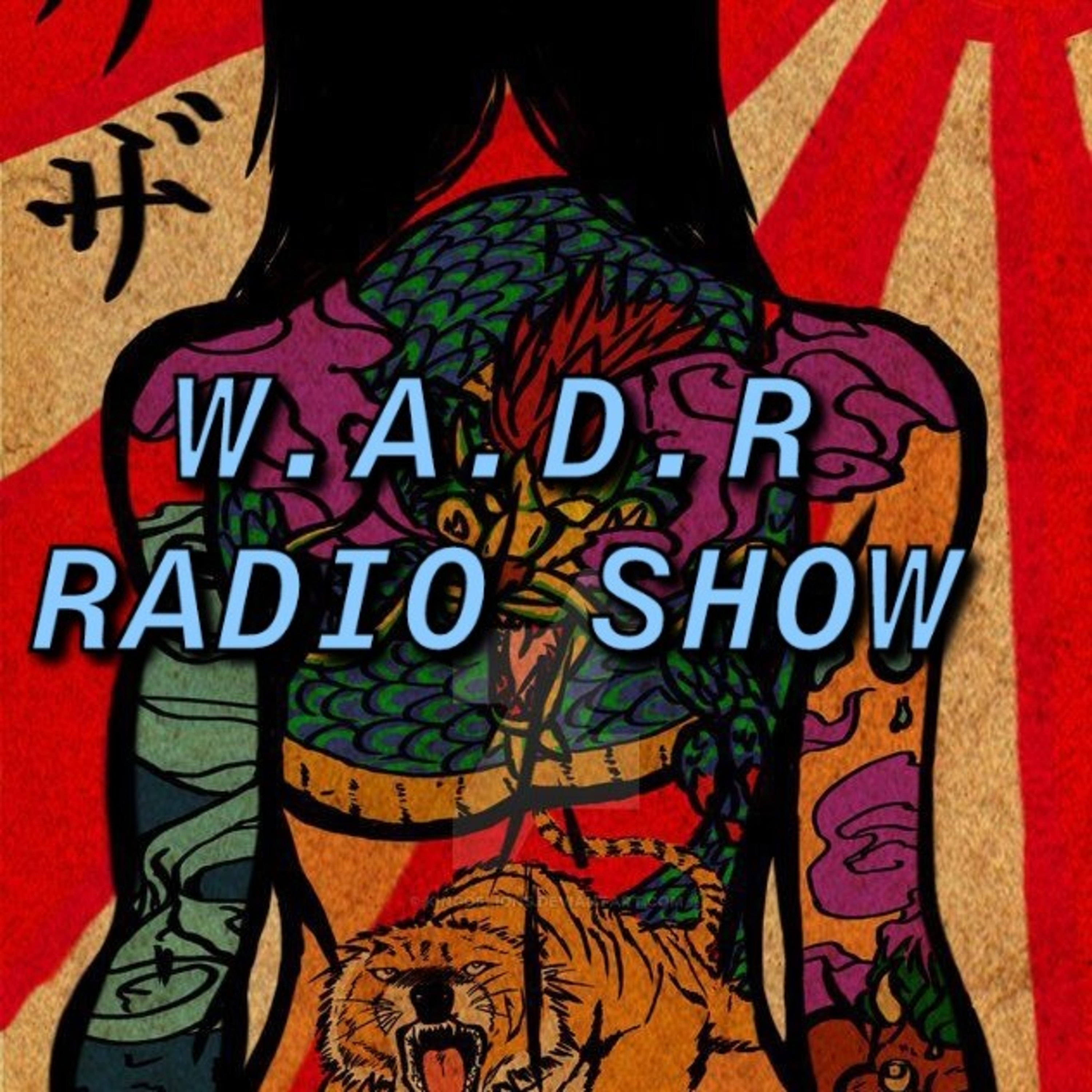 W.A.D.R radio Show #HIP-HOP