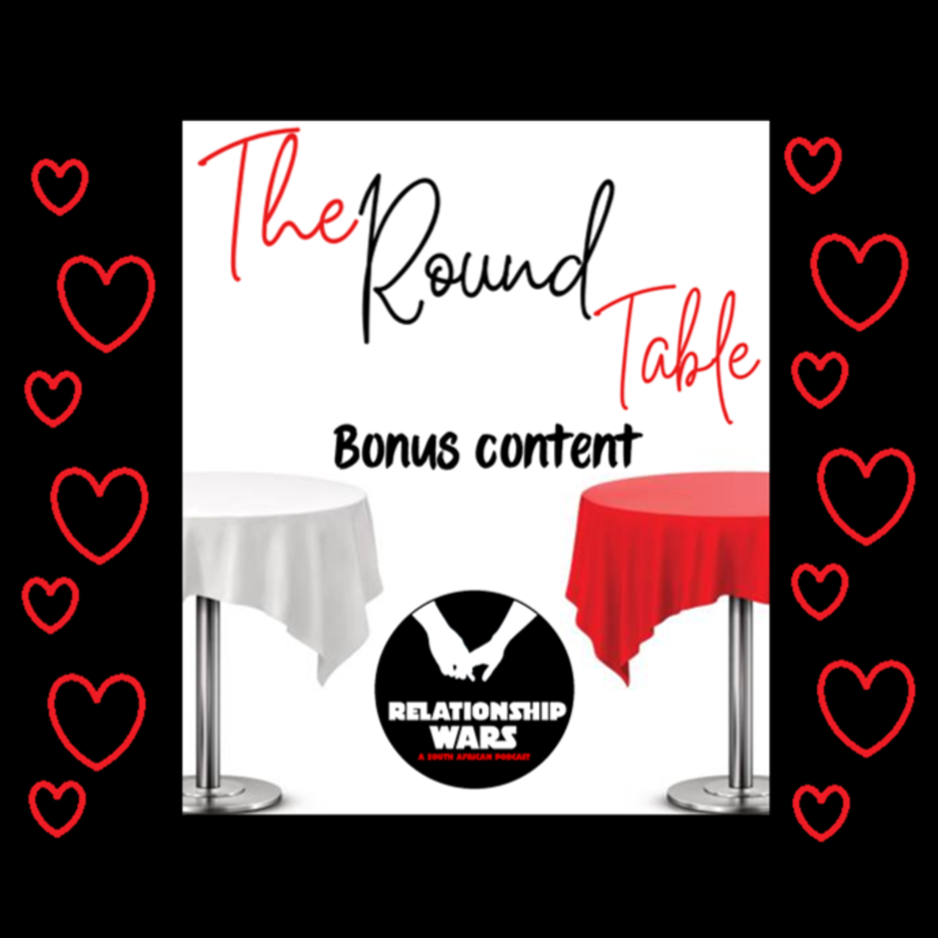 Relationship Wars: Round Table Chats (Hetrosexual Females)