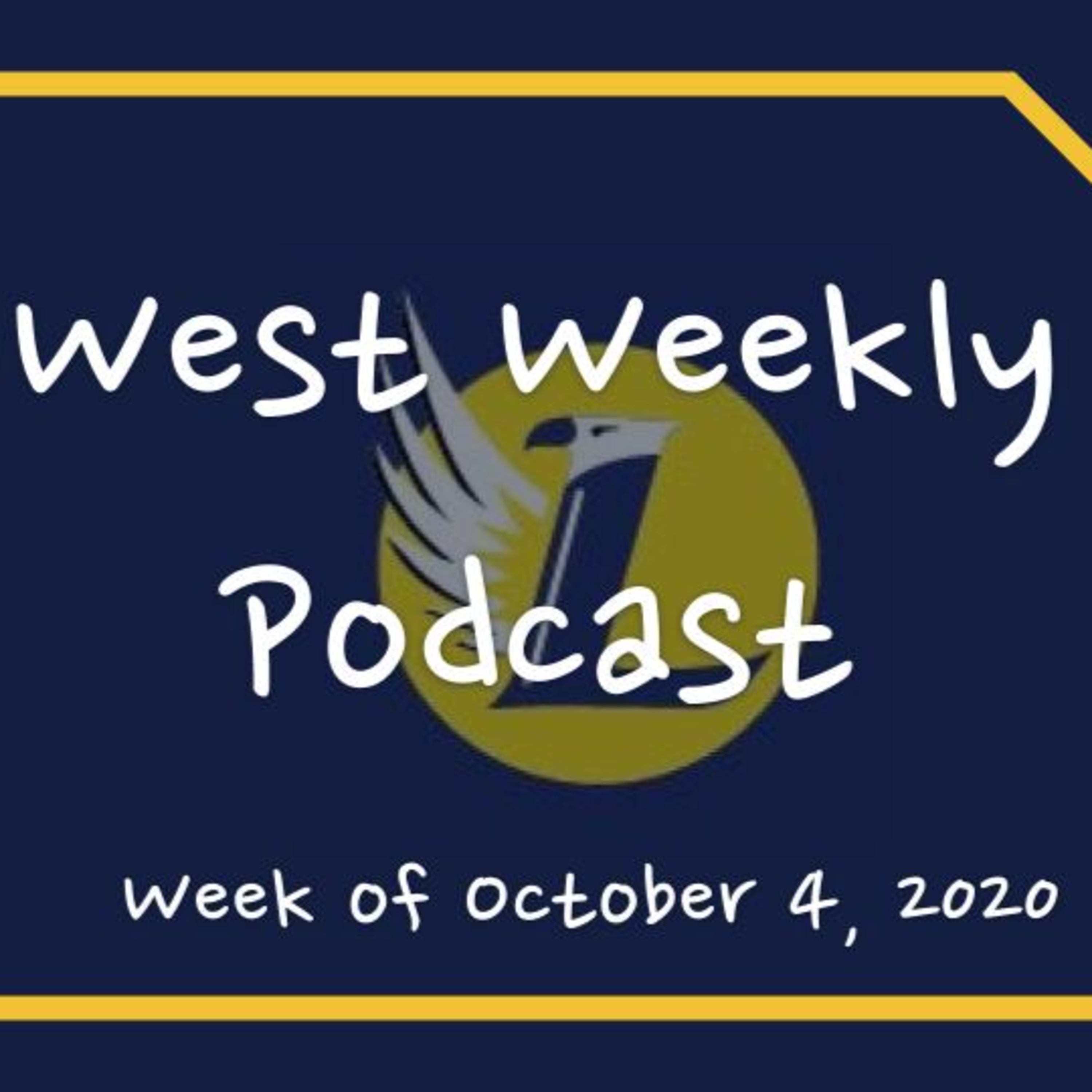 Welcome to the West Weekly Podcast!
