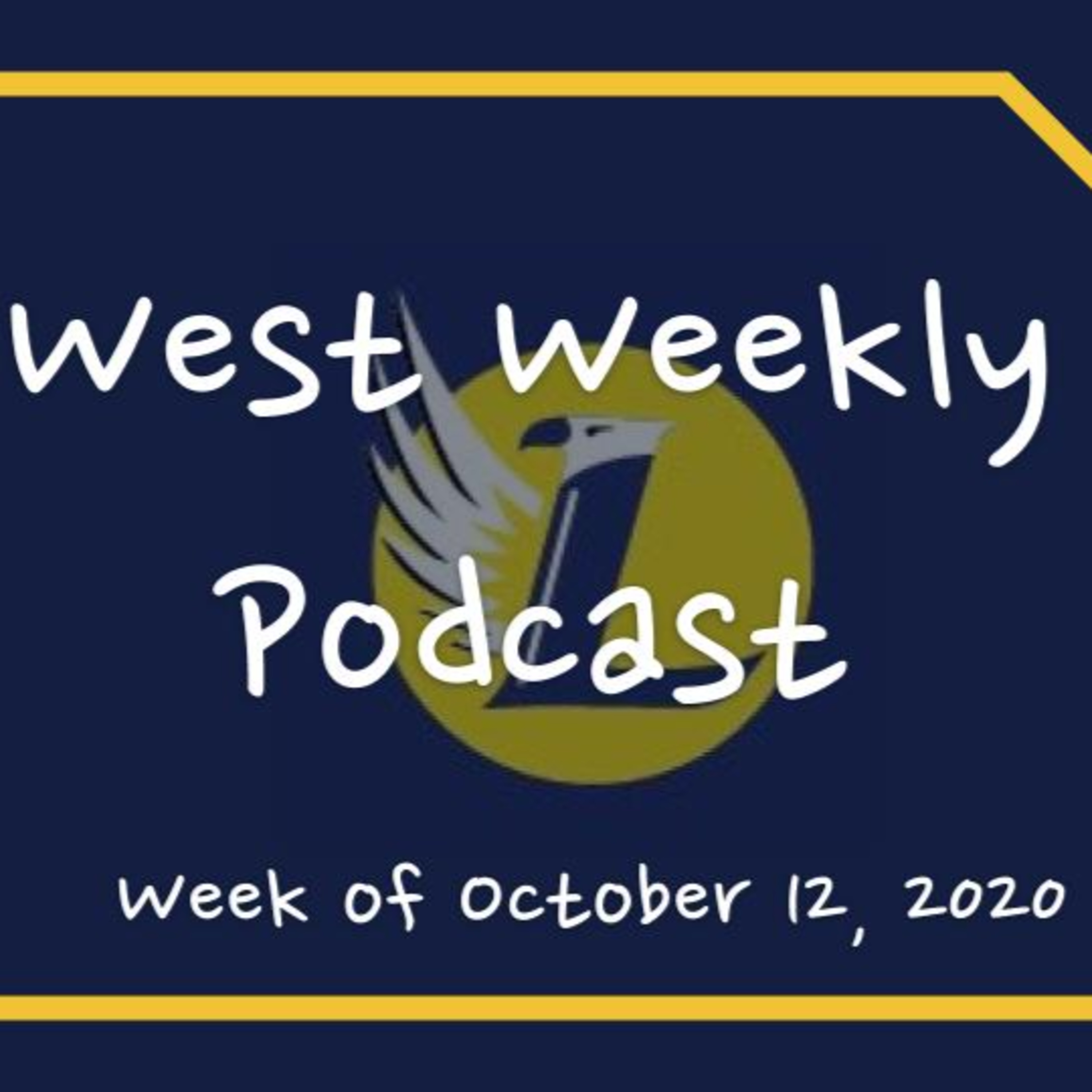 Welcome to the West Weekly Podcast!
