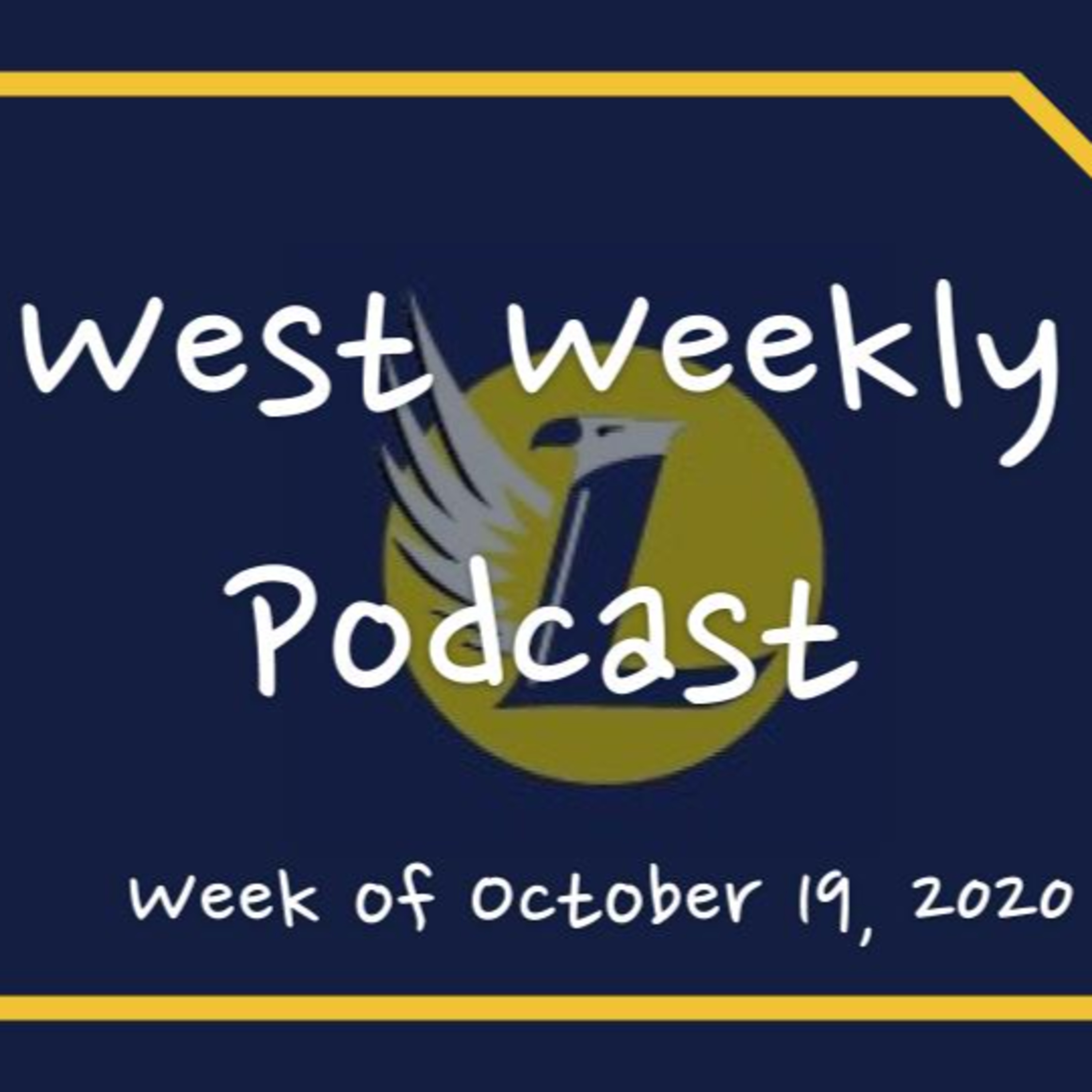 Welcome to the West Weekly Podcast!