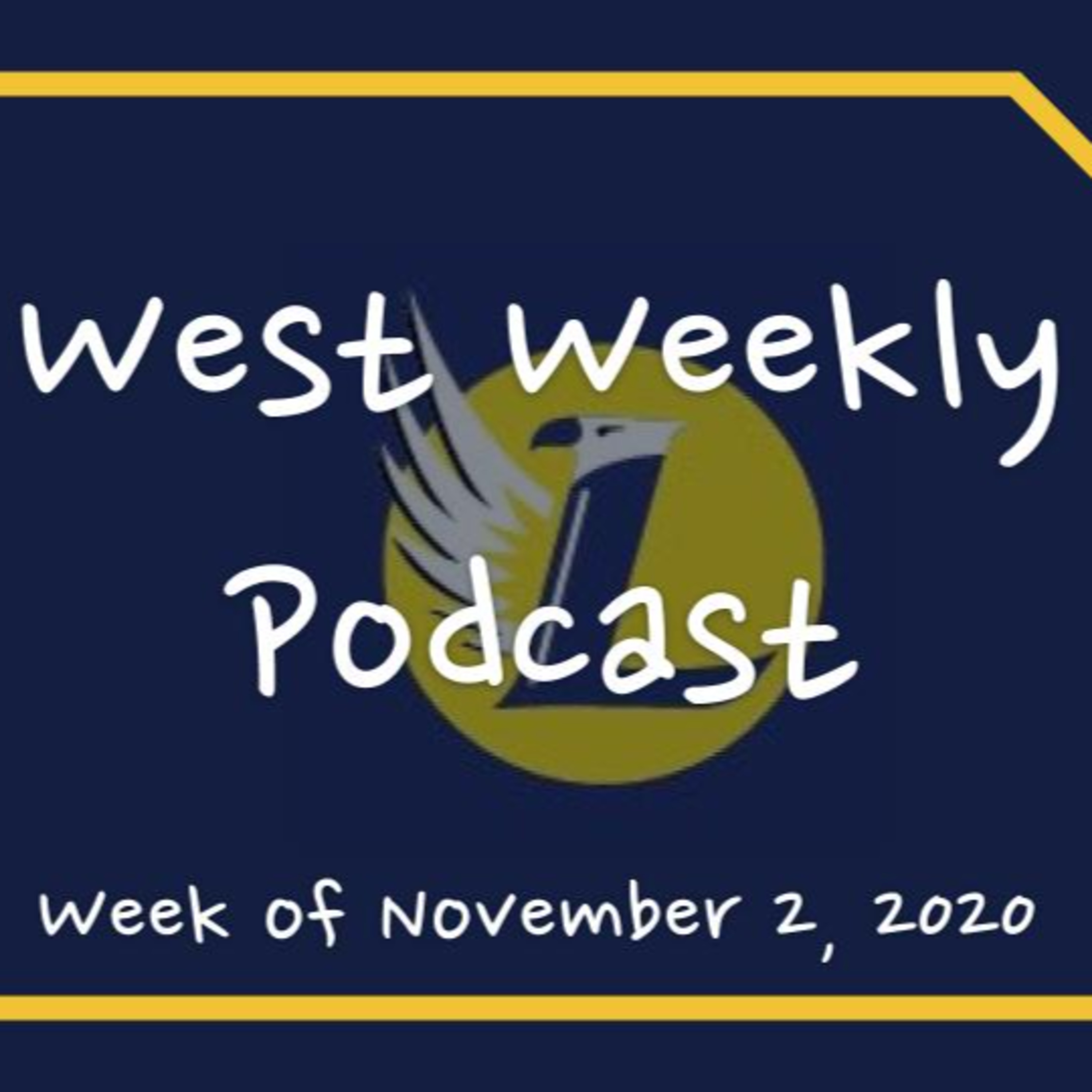 Welcome to the West Weekly Podcast!