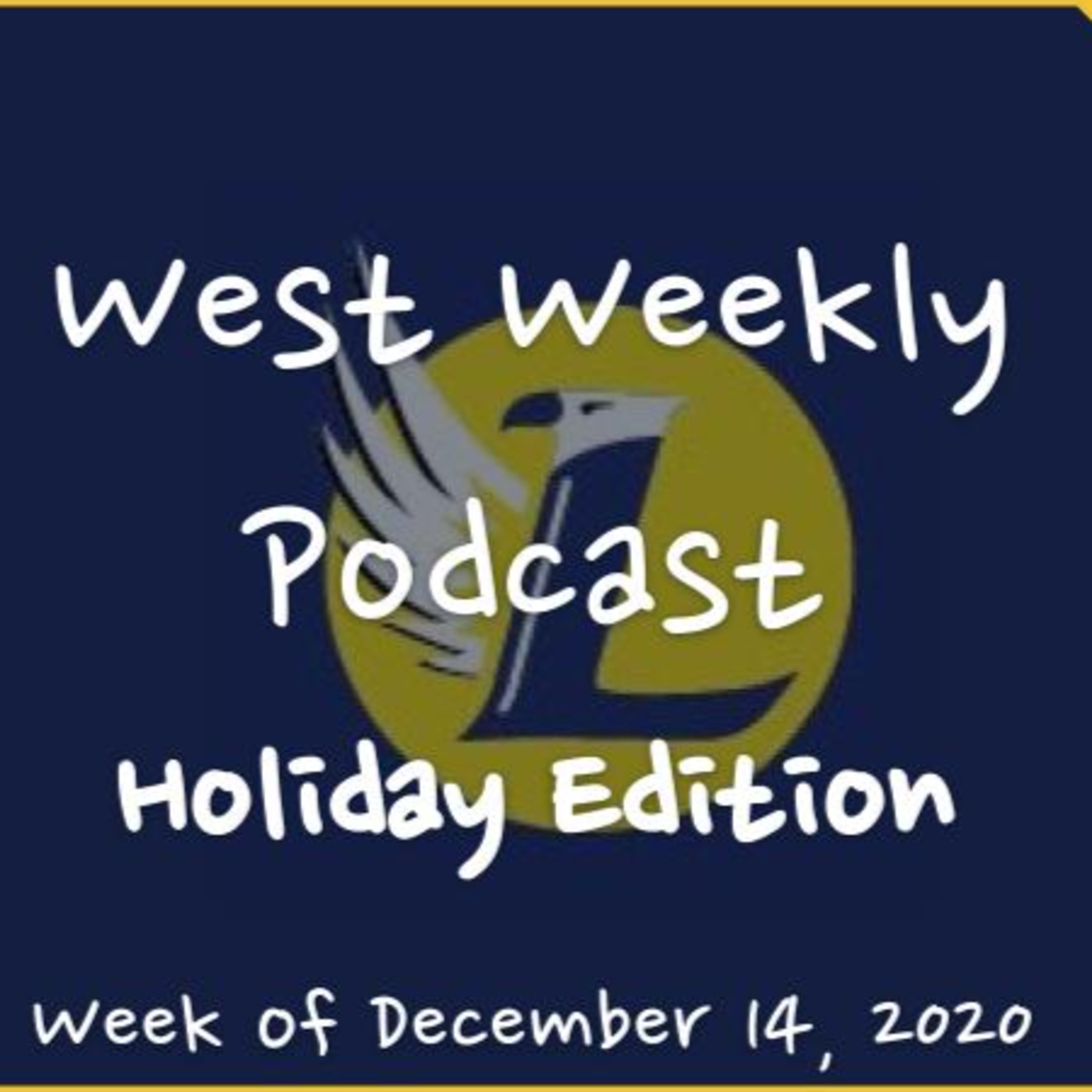 Welcome to the West Weekly Podcast!