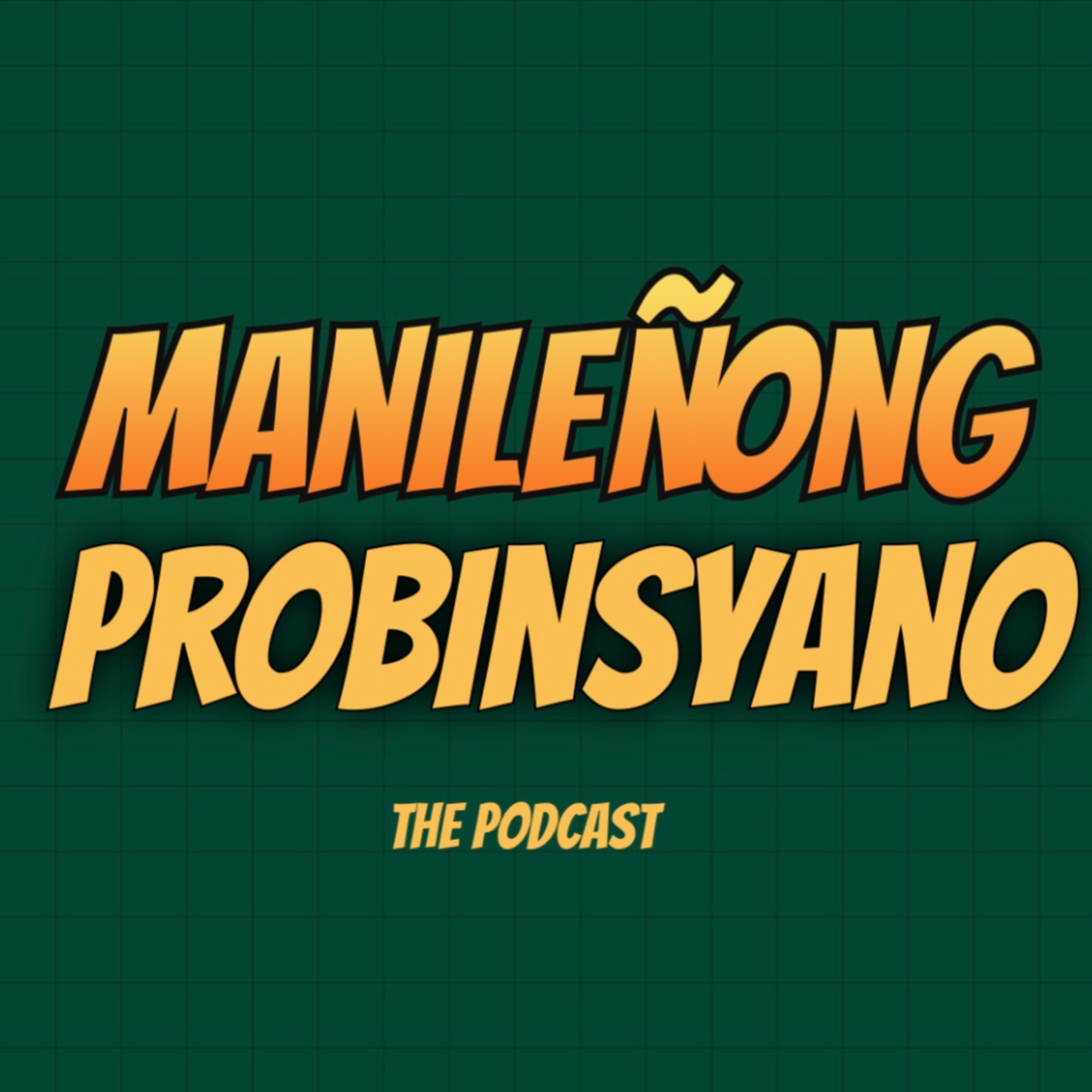 Episode 0 - Ang Manileñong Probinsyano episode artwork