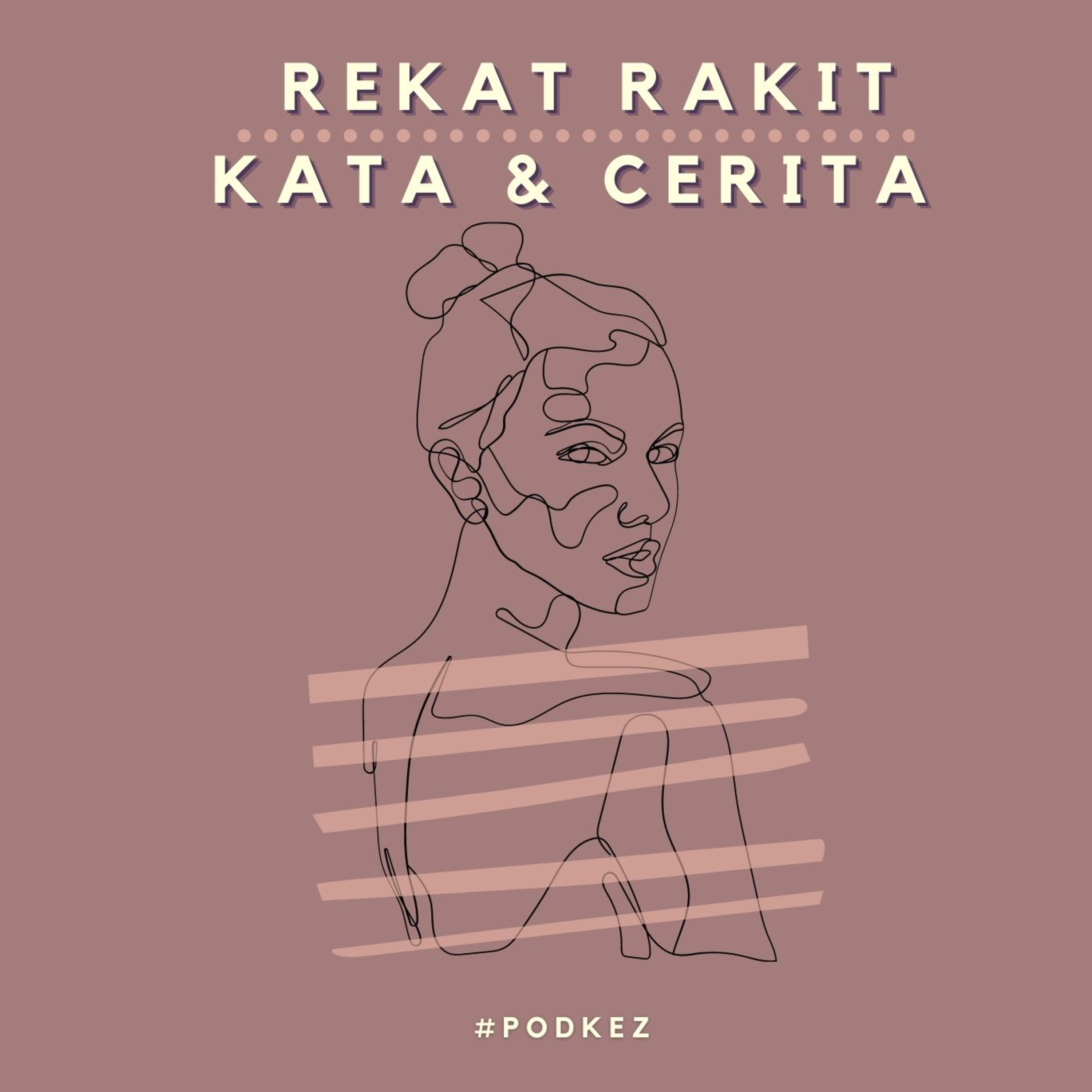 Rekat Rakit Kata & Cerita