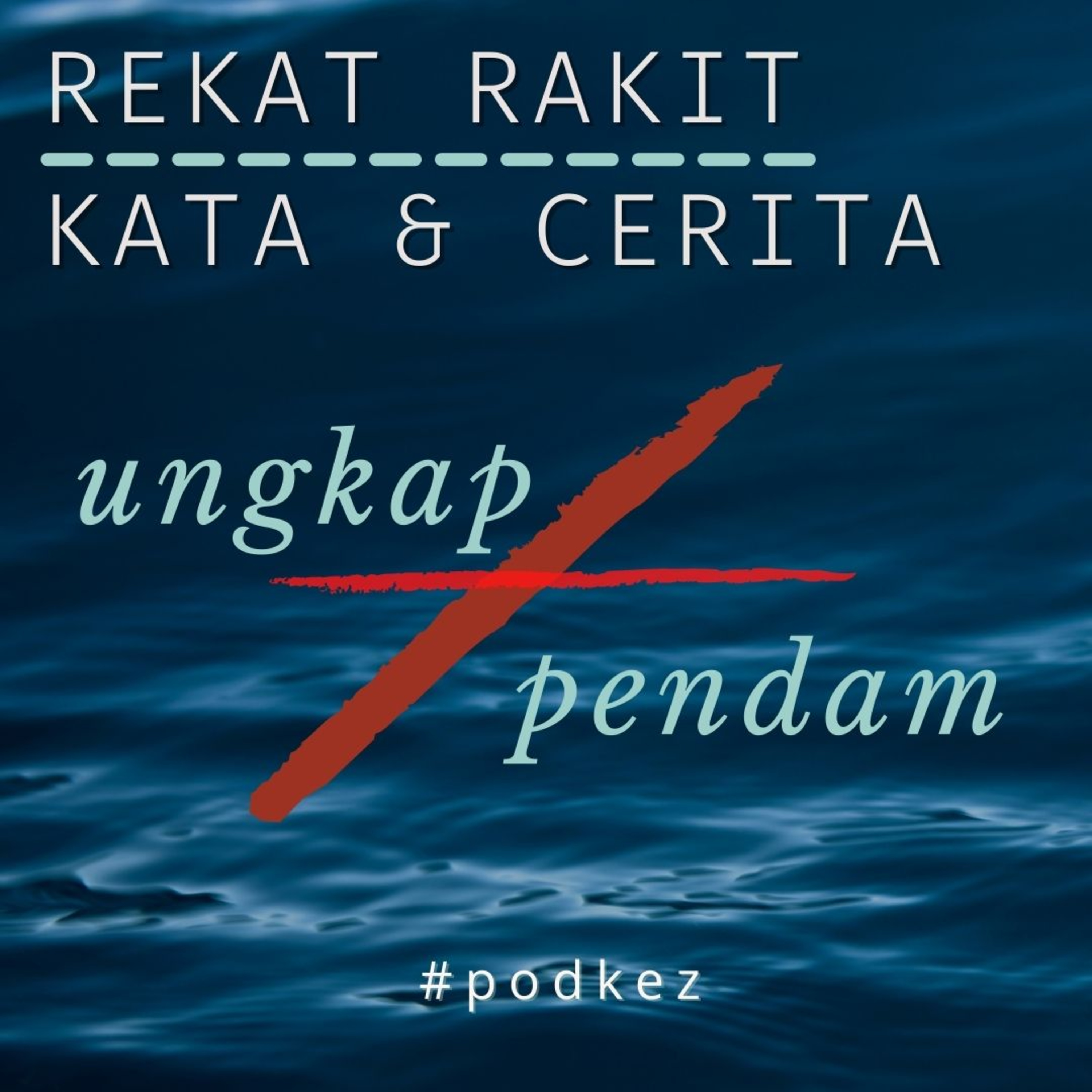 Rekat Rakit Kata & Cerita