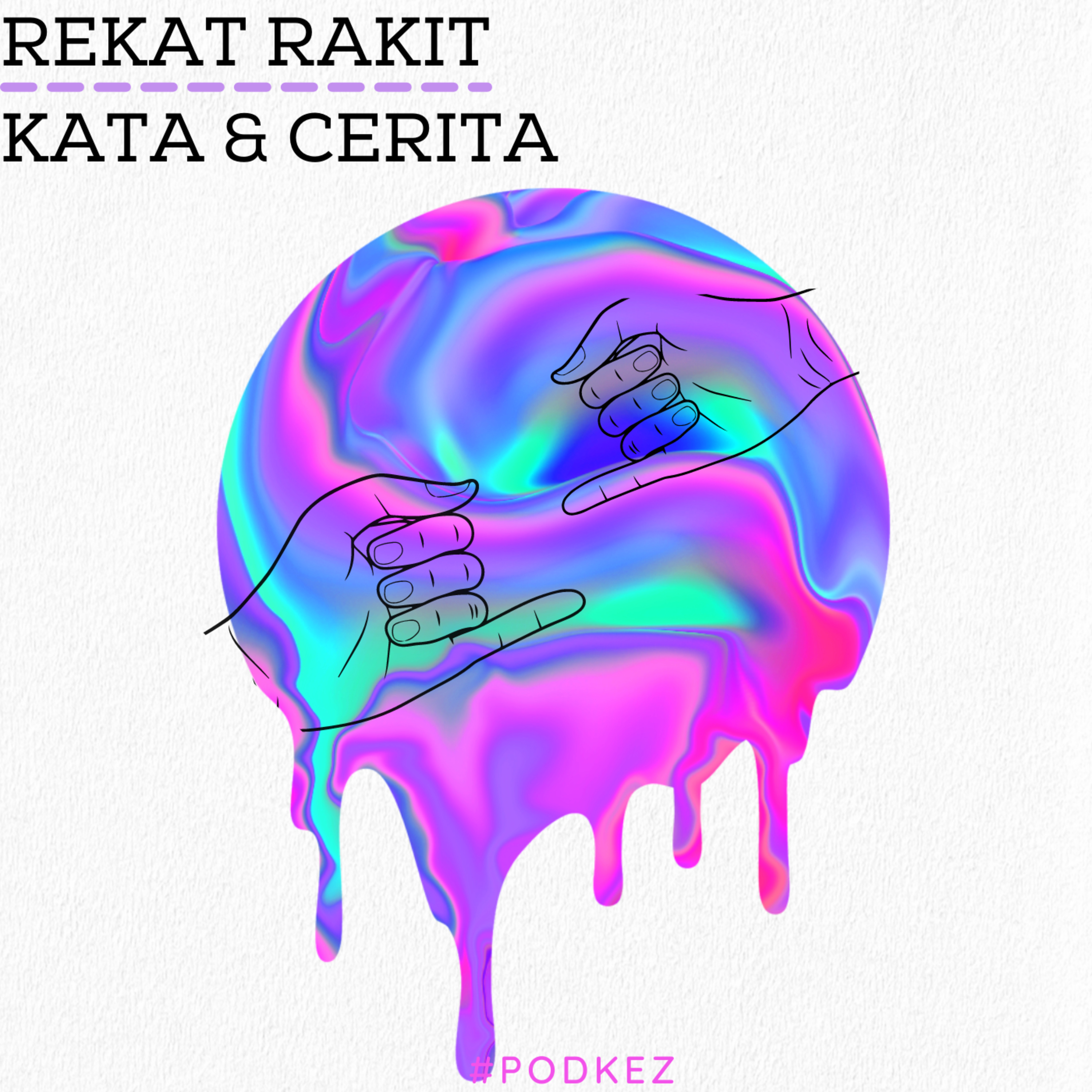 Rekat Rakit Kata & Cerita