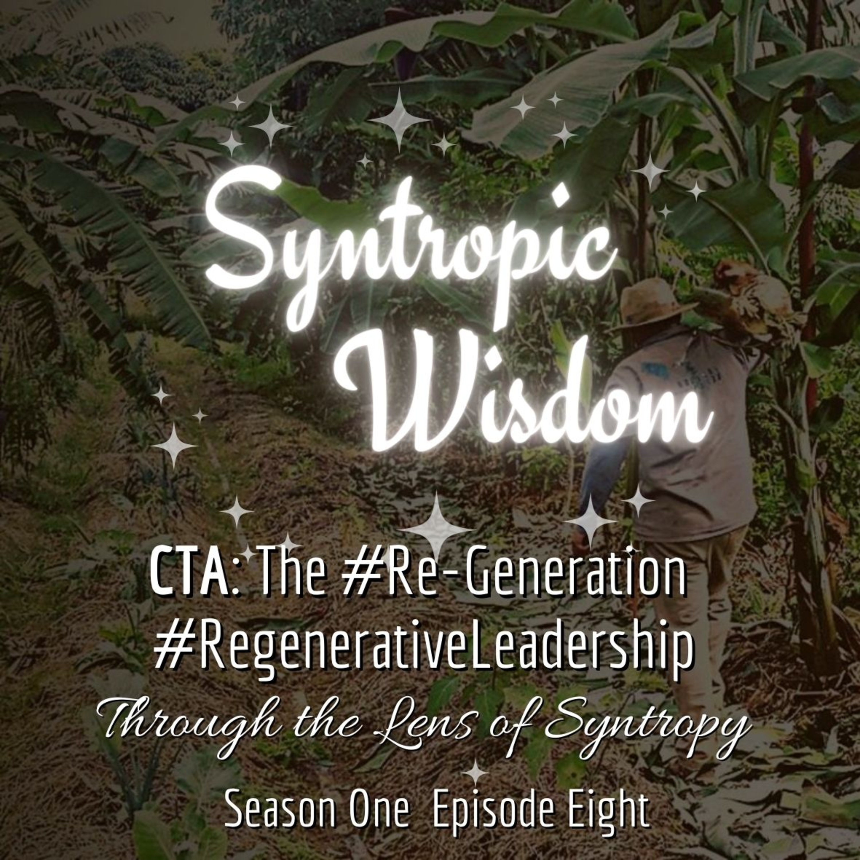 The #Re-Generation & Regenerative Leadership