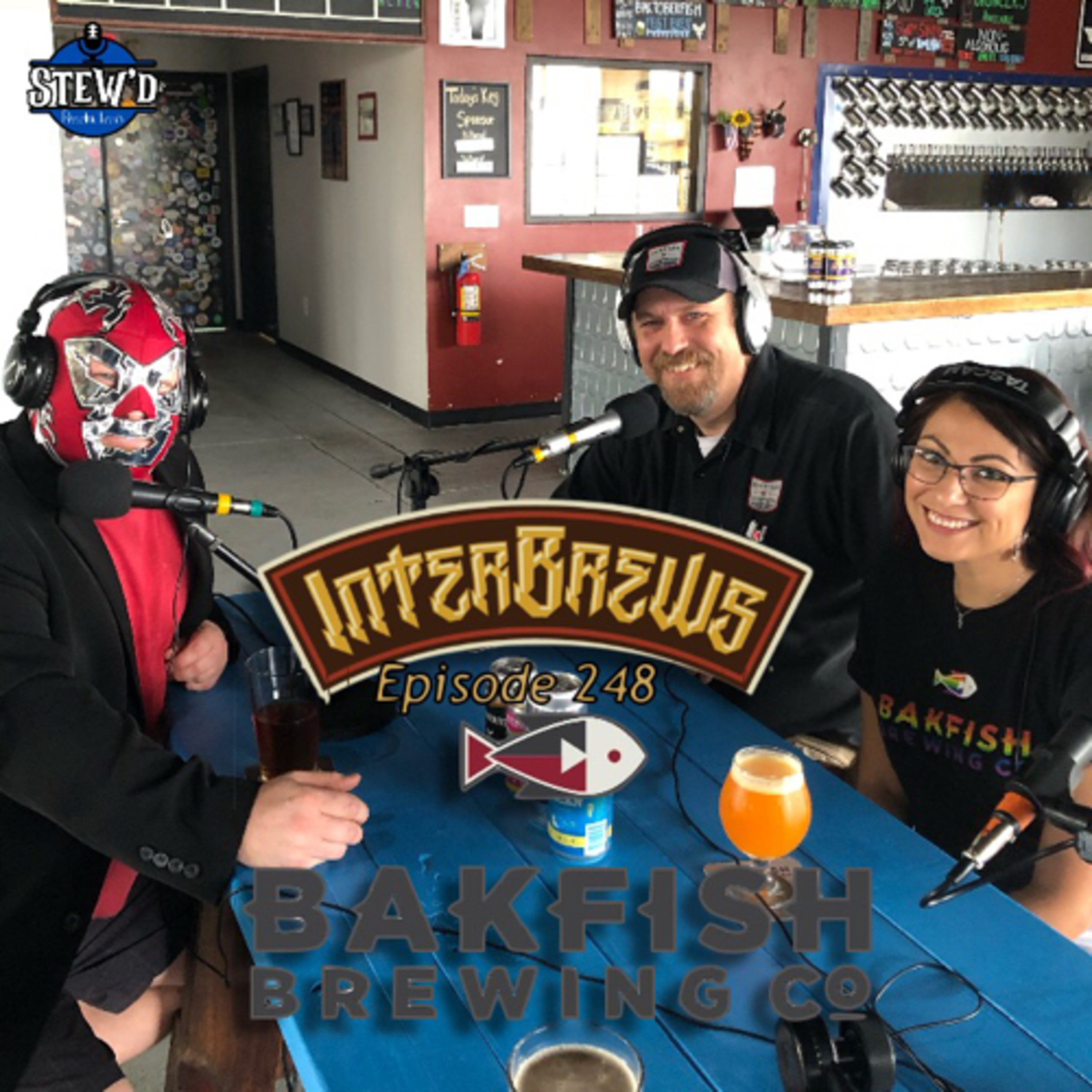 InterBrews 248: Kris Caleb & Bianca @ Bakfish