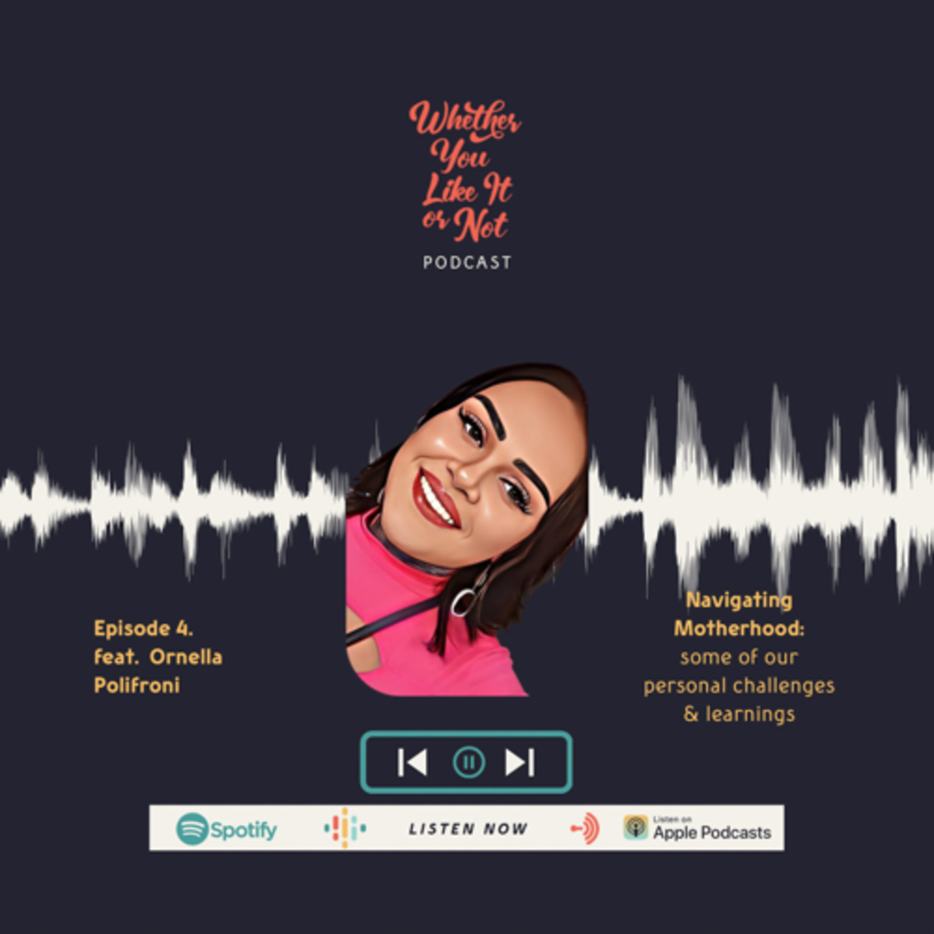 Ep. 4 - Navigating Motherhood: personal challenges & learnings (feat. Ornella Polifroni) episode artwork