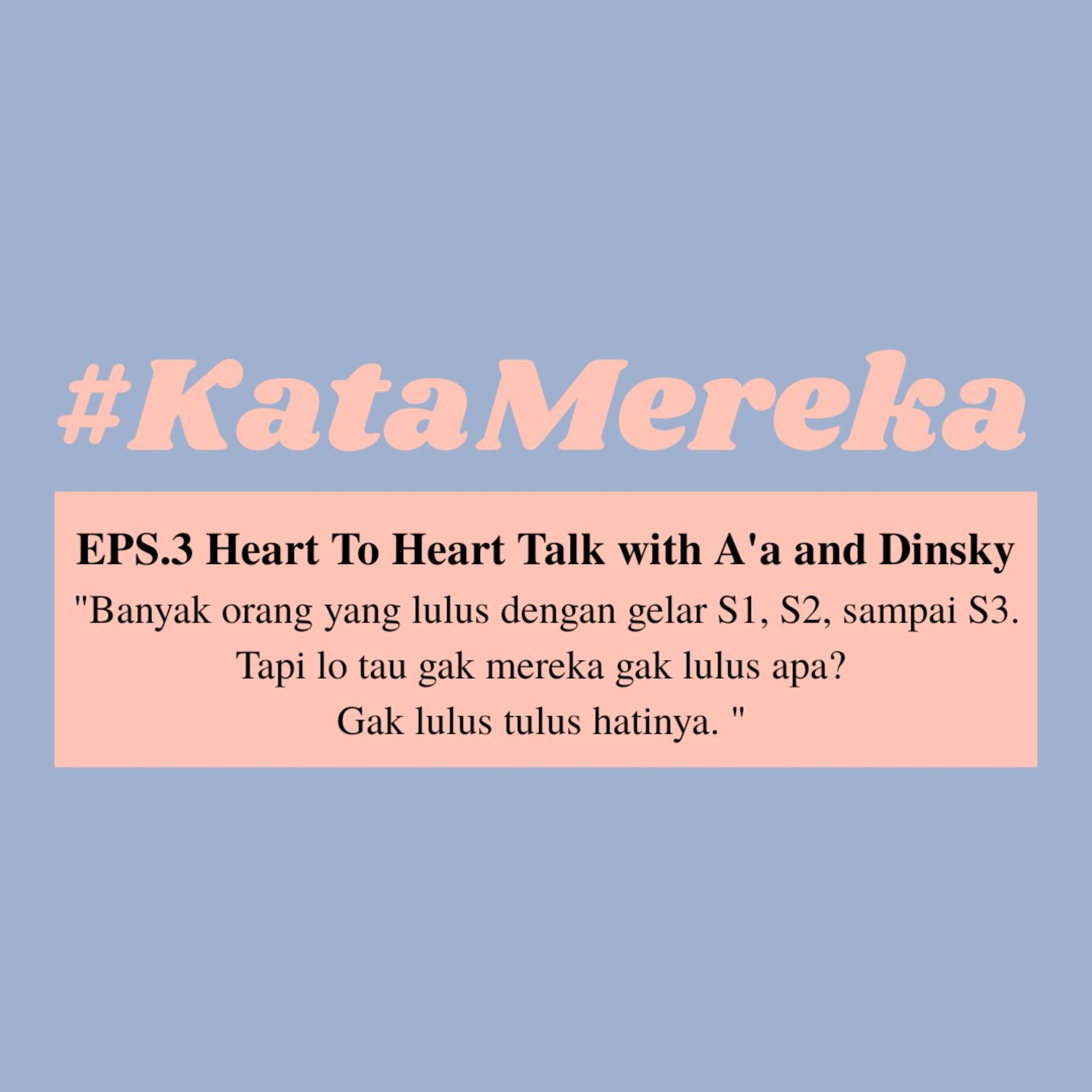 #KataMereka