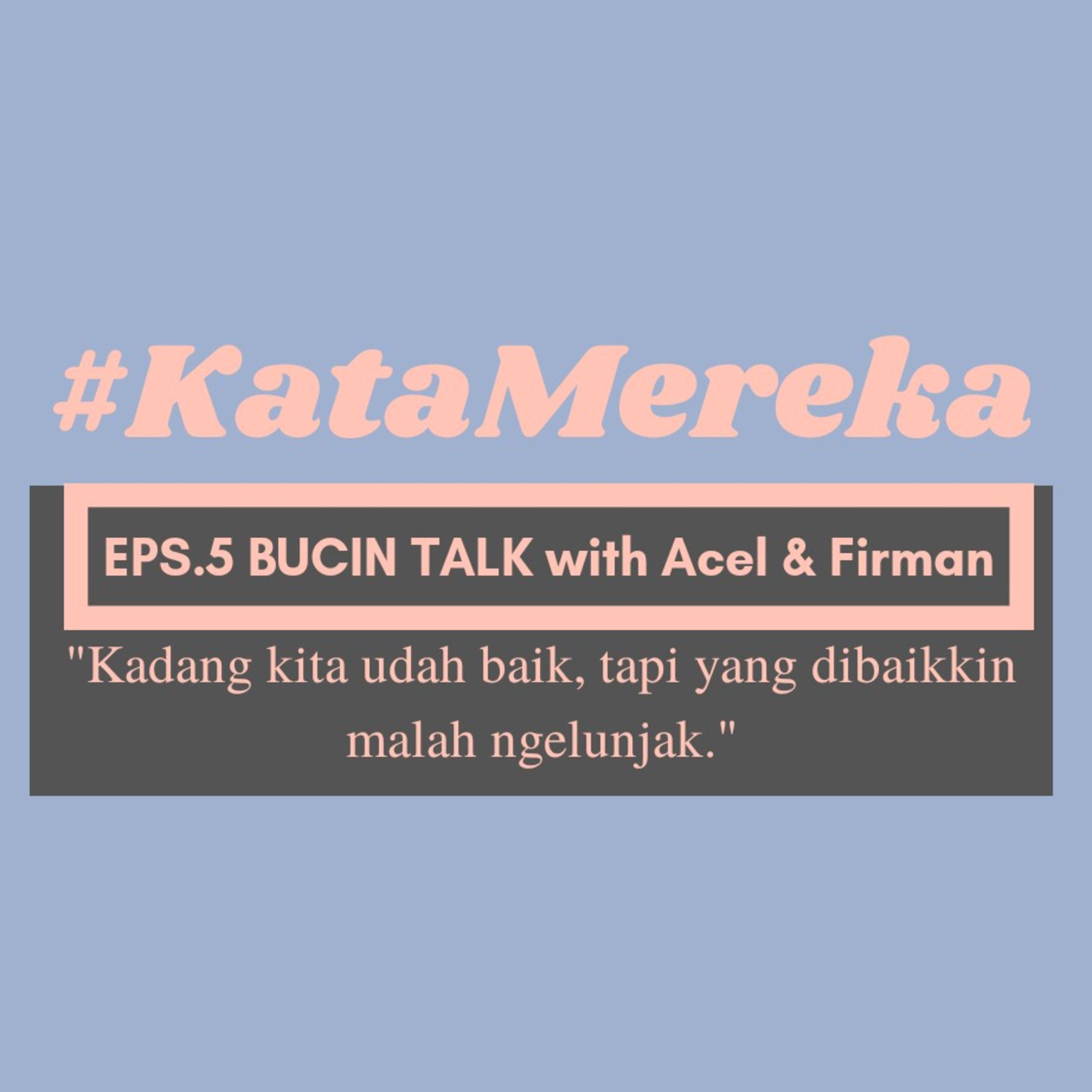 #KataMereka