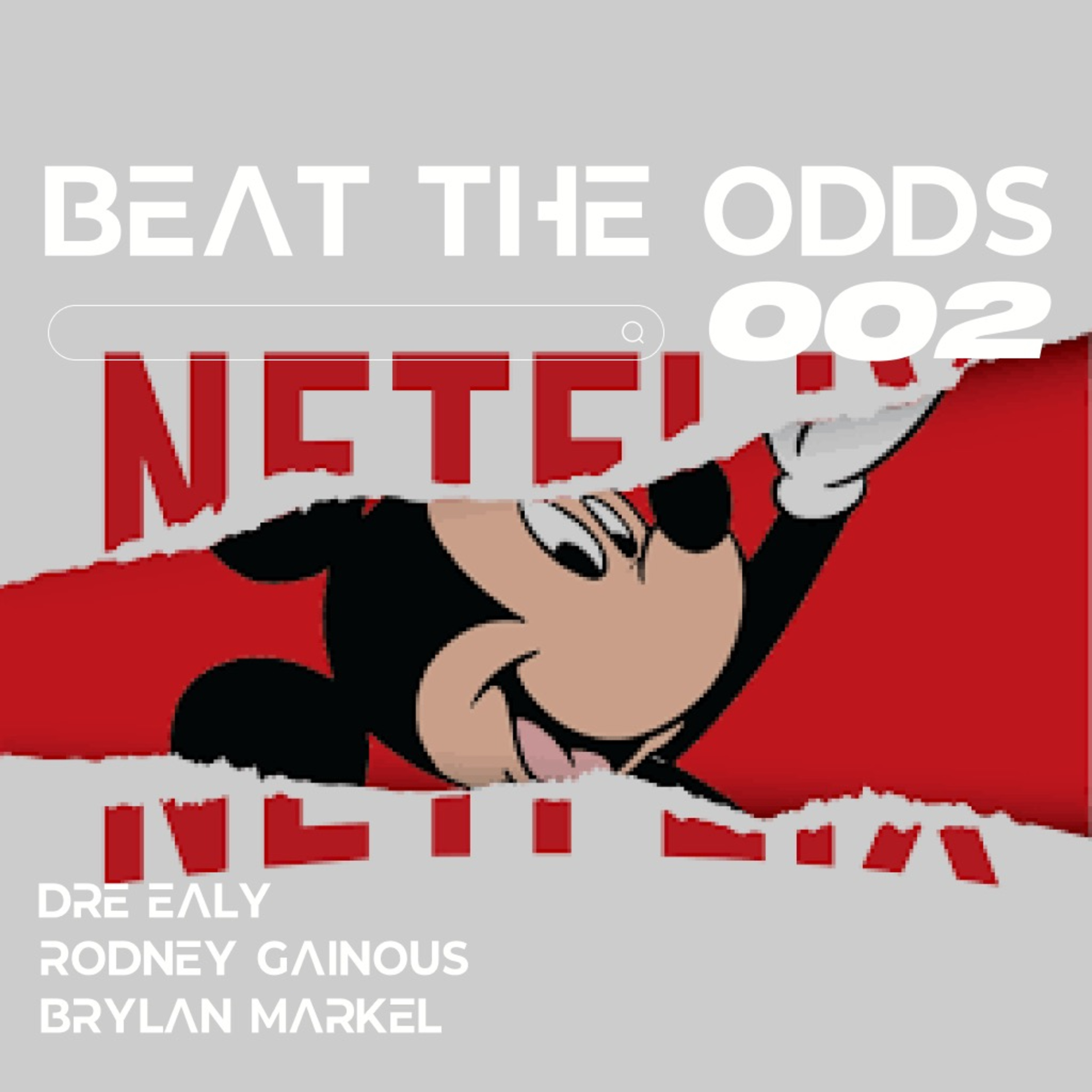 Beat The Odds with Dre, Rodney, & Brylan