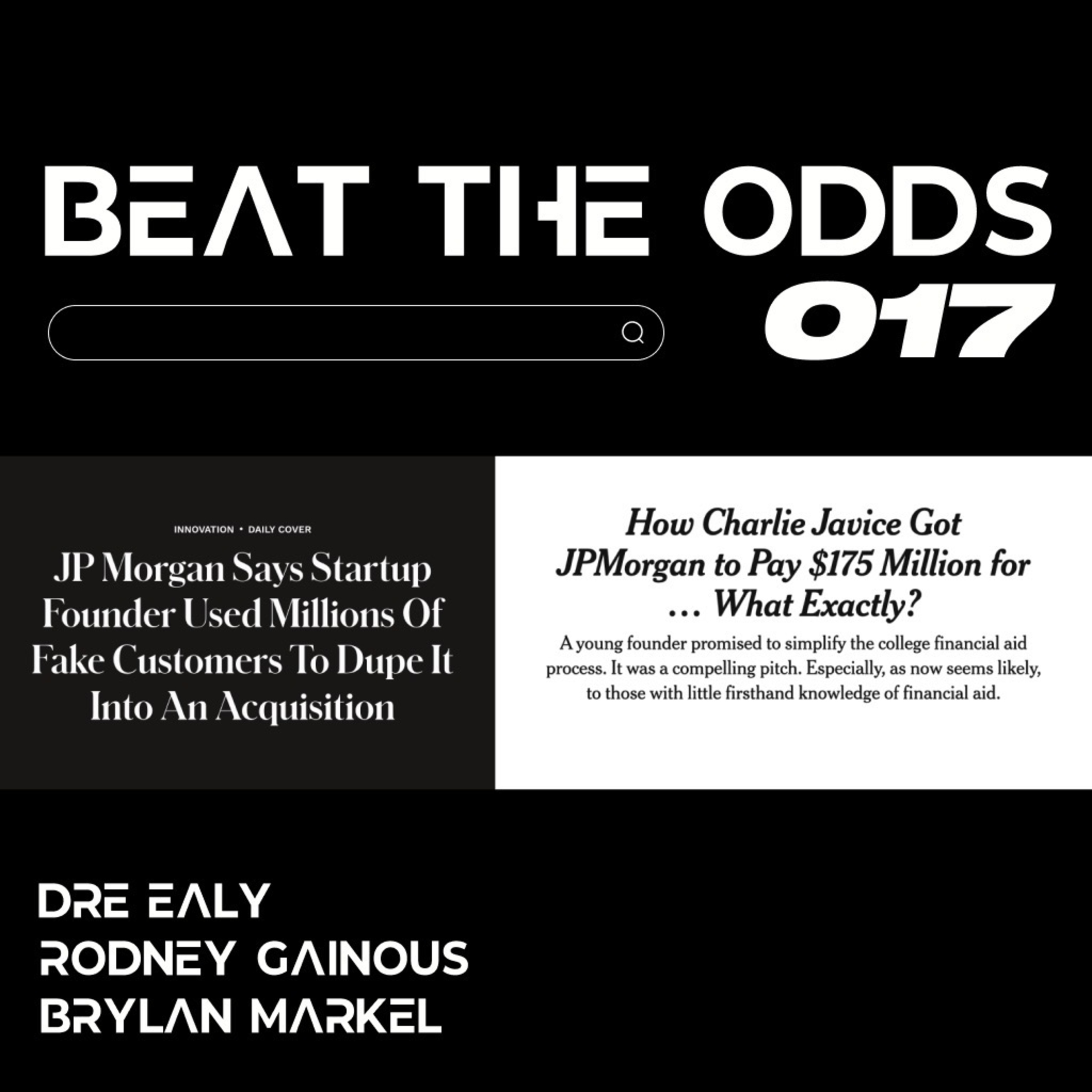 Beat The Odds with Dre, Rodney, & Brylan