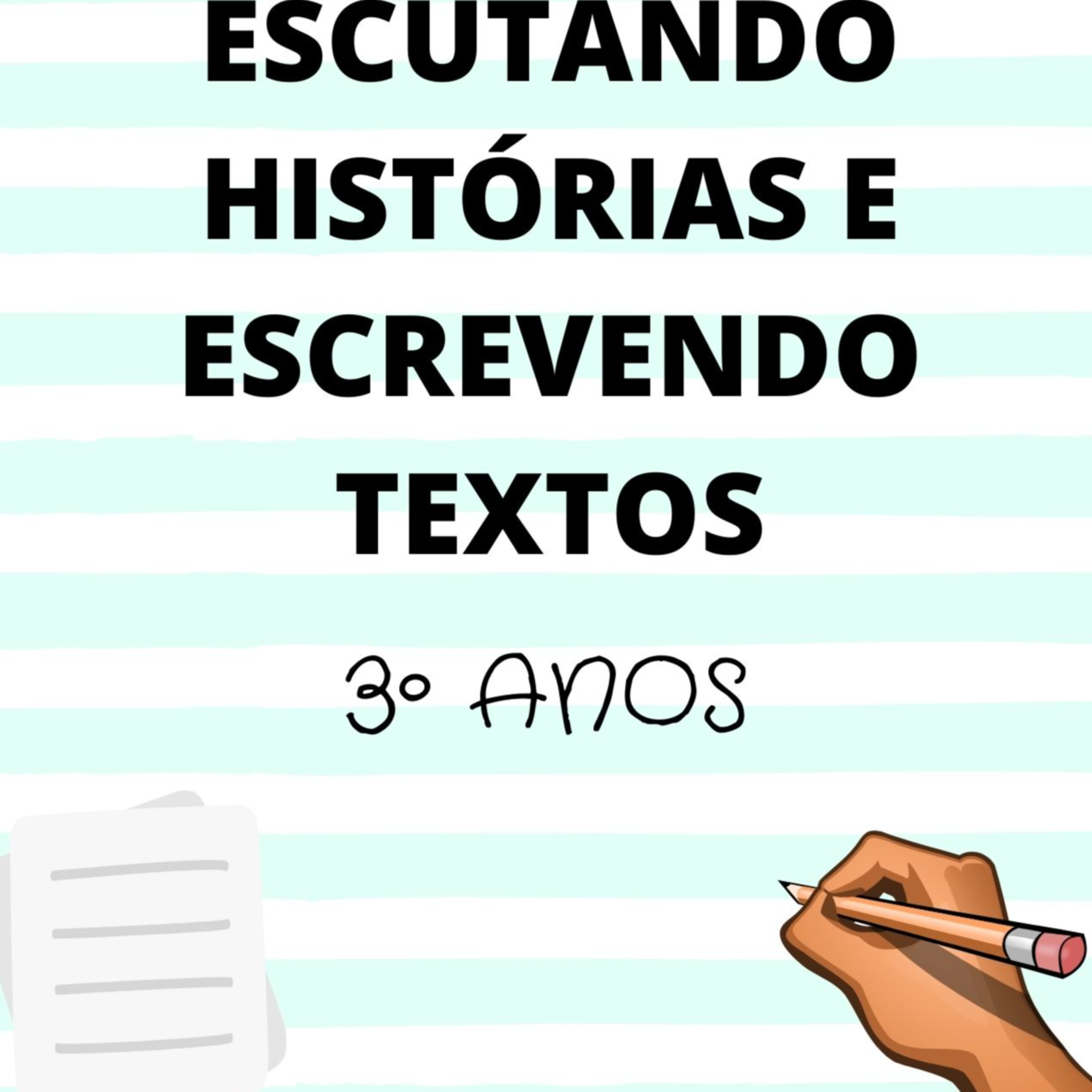 Imaginações: imaginando e escrevendo textos na alfabetização