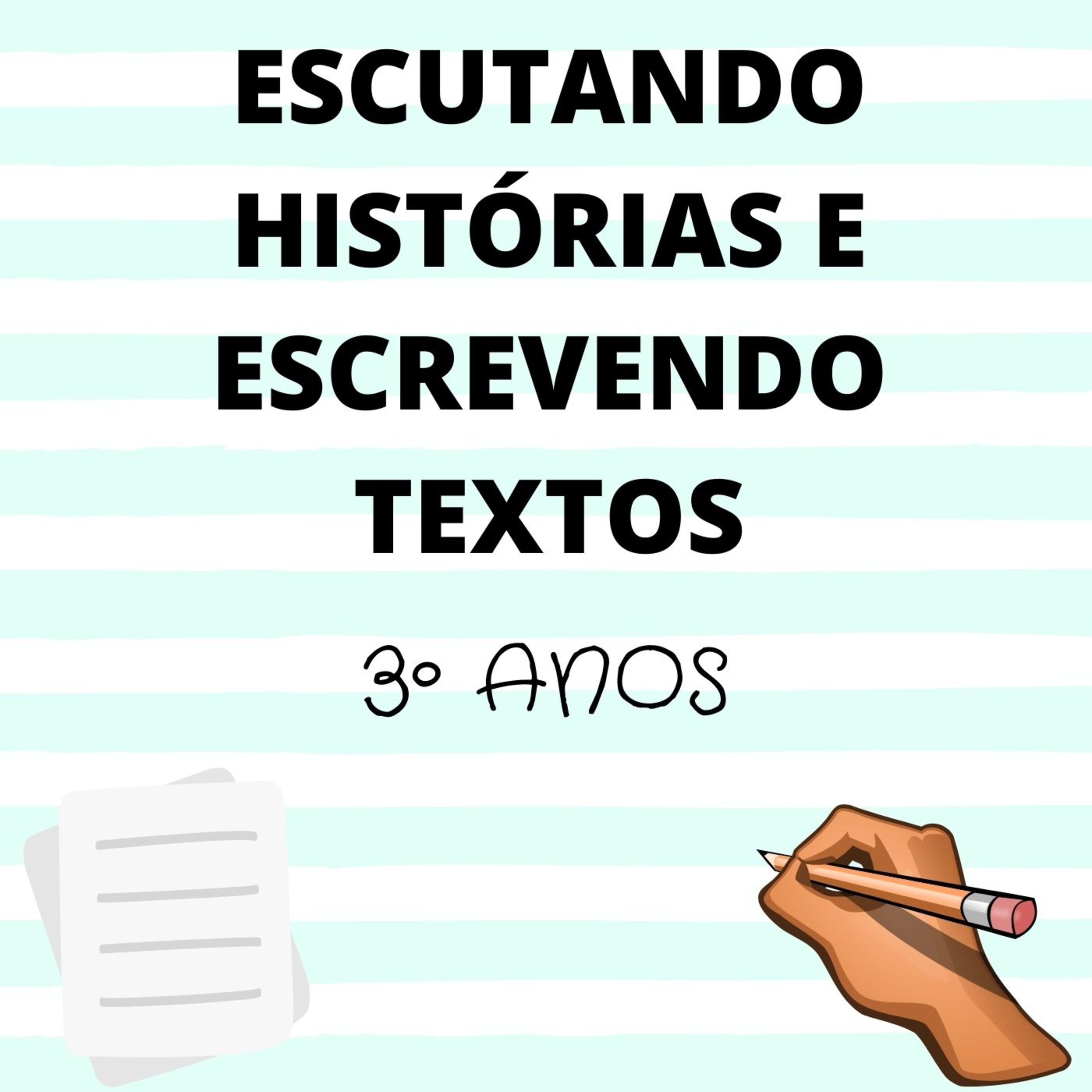 Imaginações: imaginando e escrevendo textos na alfabetização