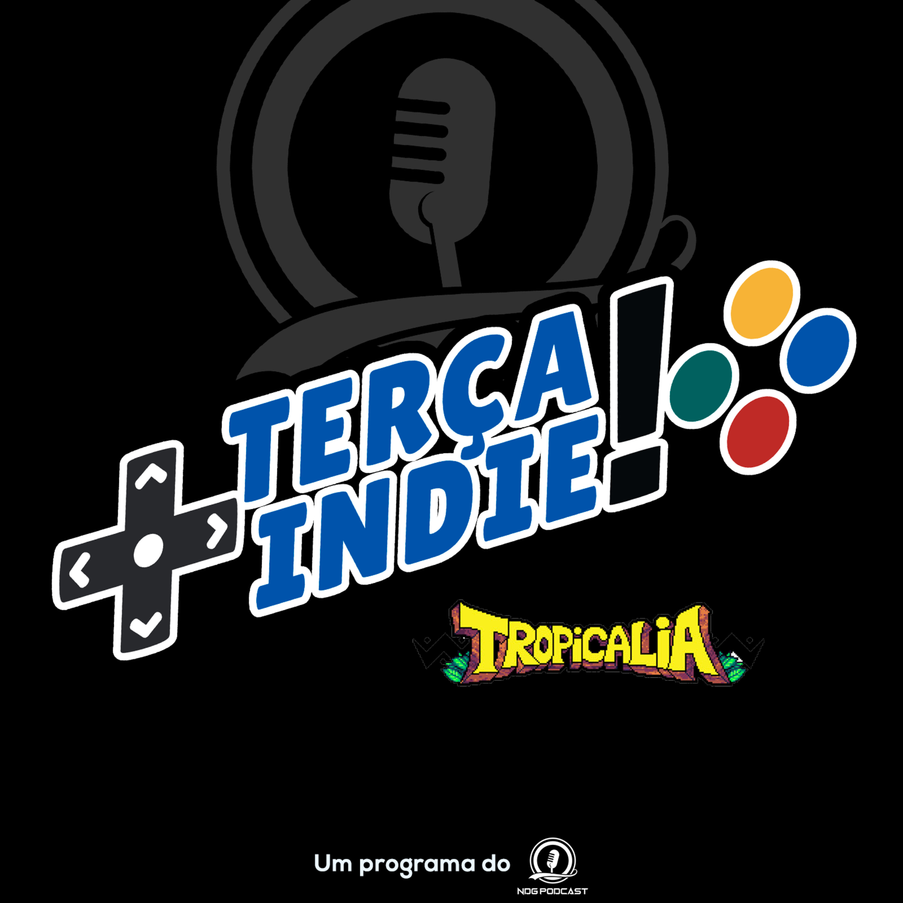 #TerçaIndie | Tropicalia episode artwork