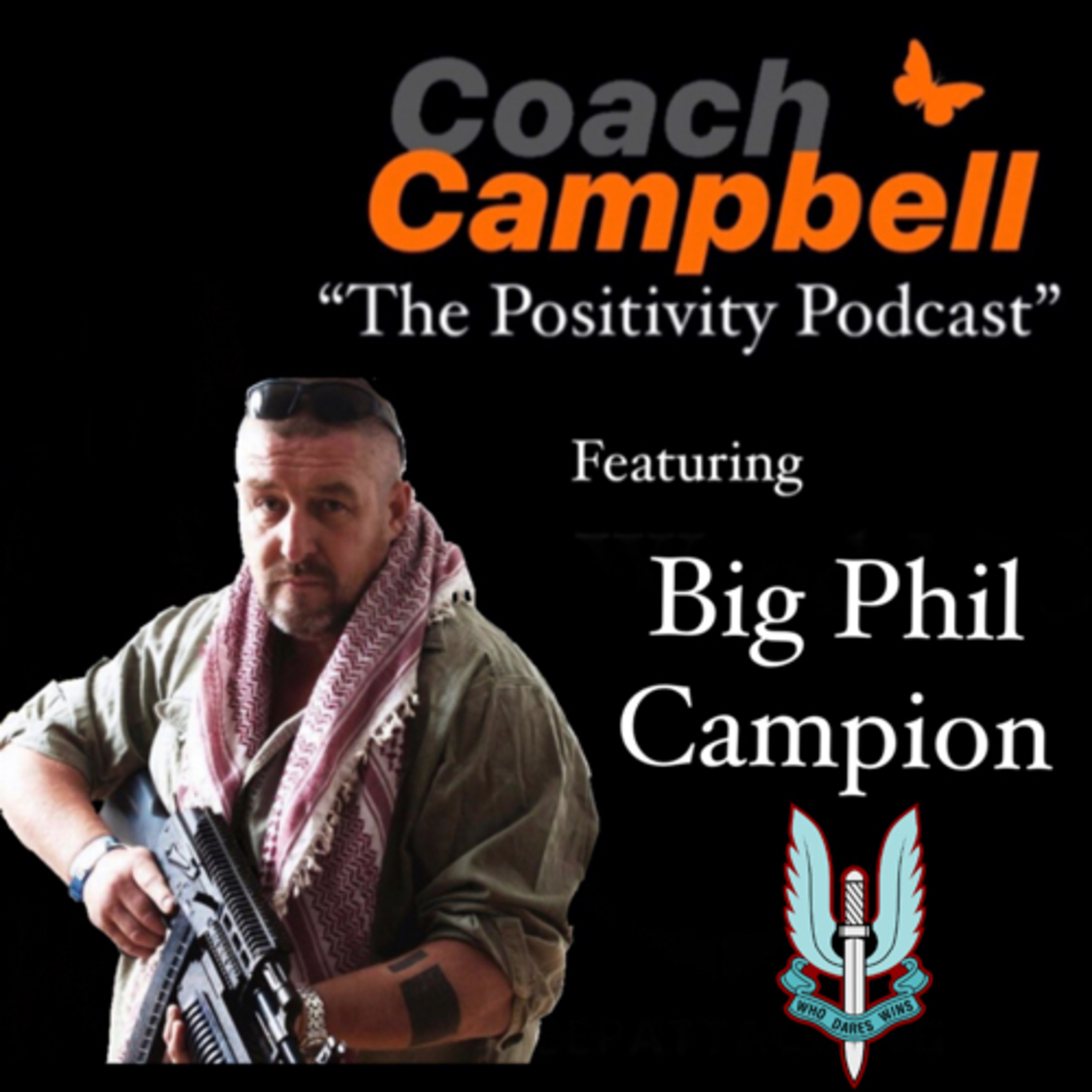 “The Positivity Podcast” with Coach Campbell