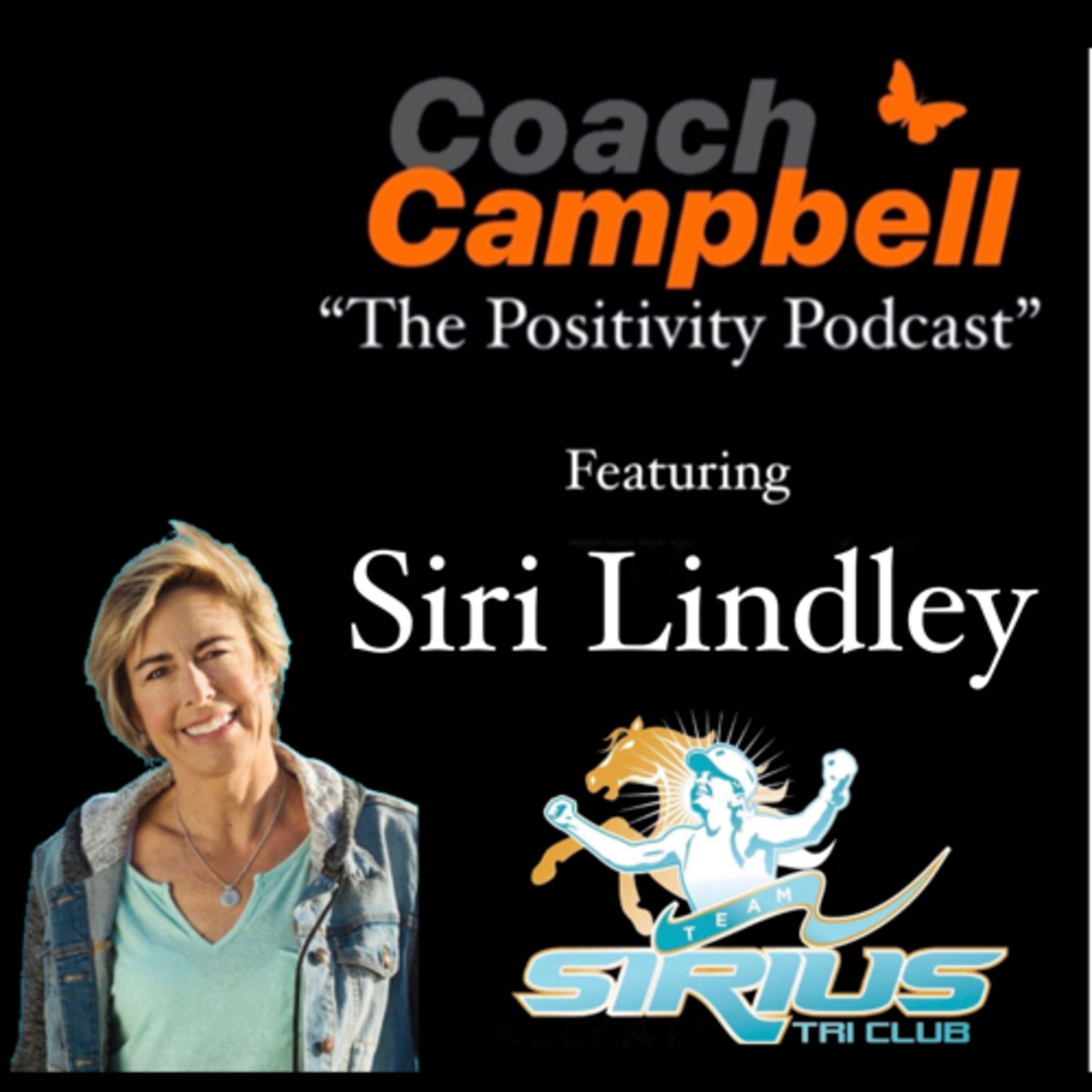 “The Positivity Podcast” with Coach Campbell