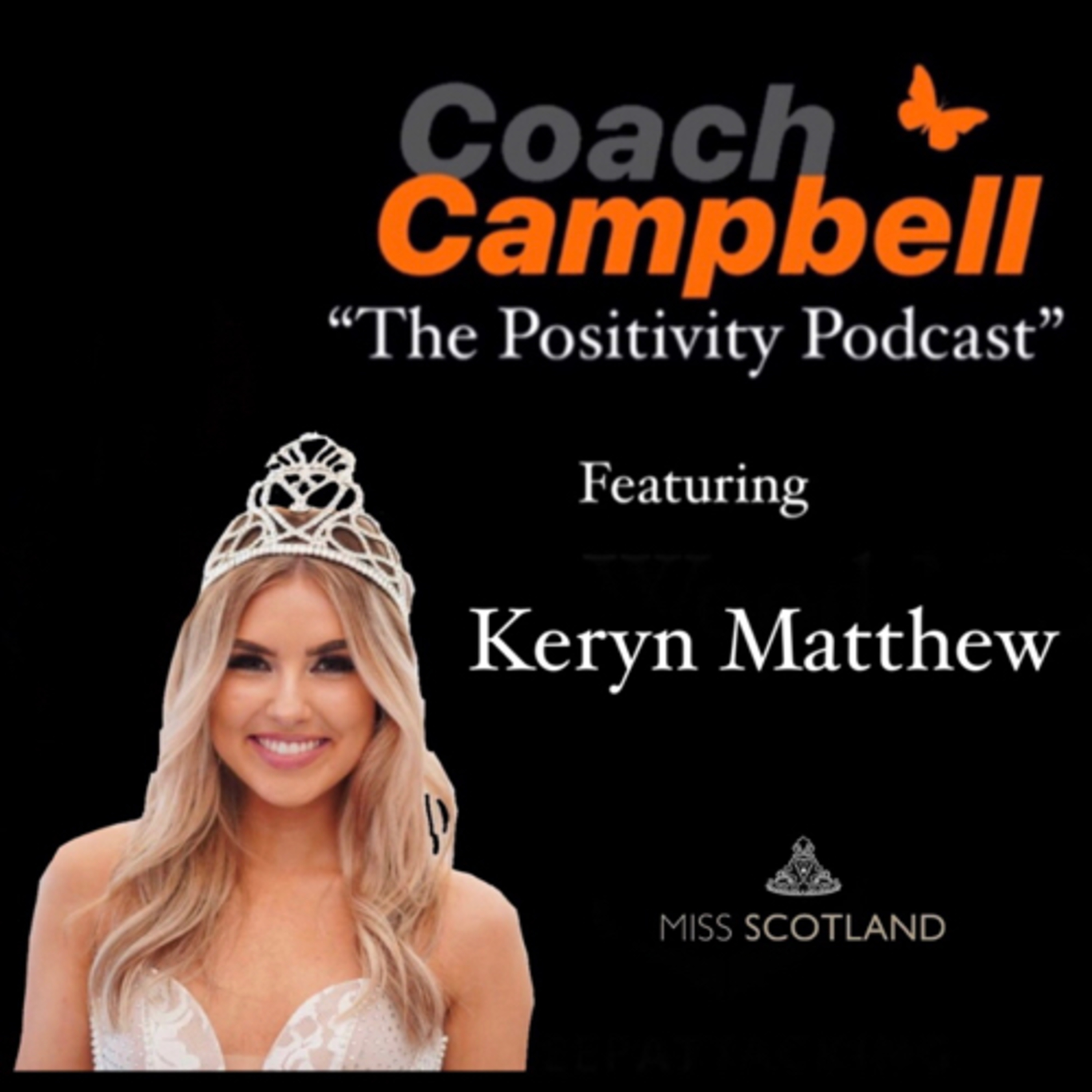 “The Positivity Podcast” with Coach Campbell