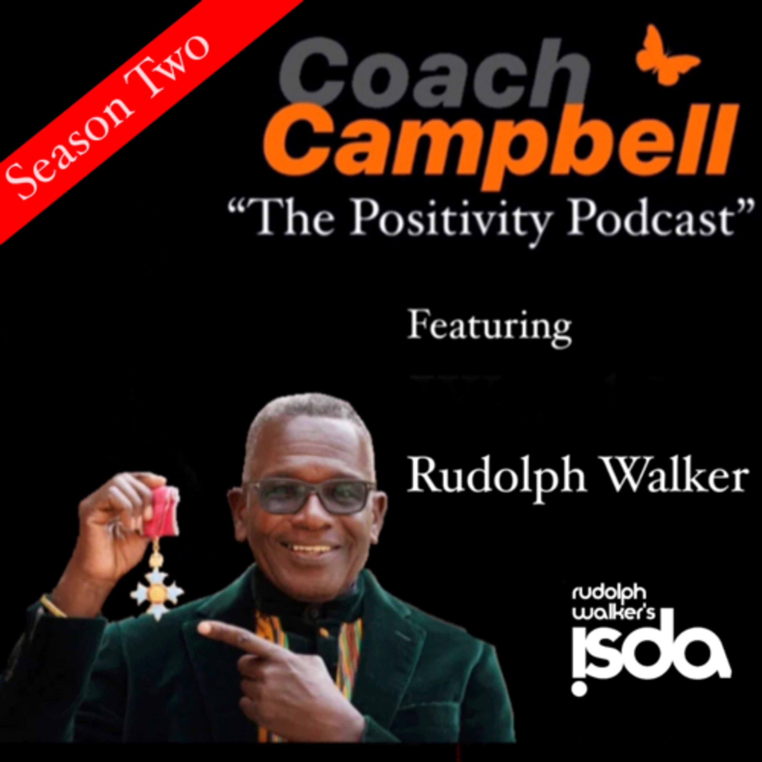 “The Positivity Podcast” with Coach Campbell