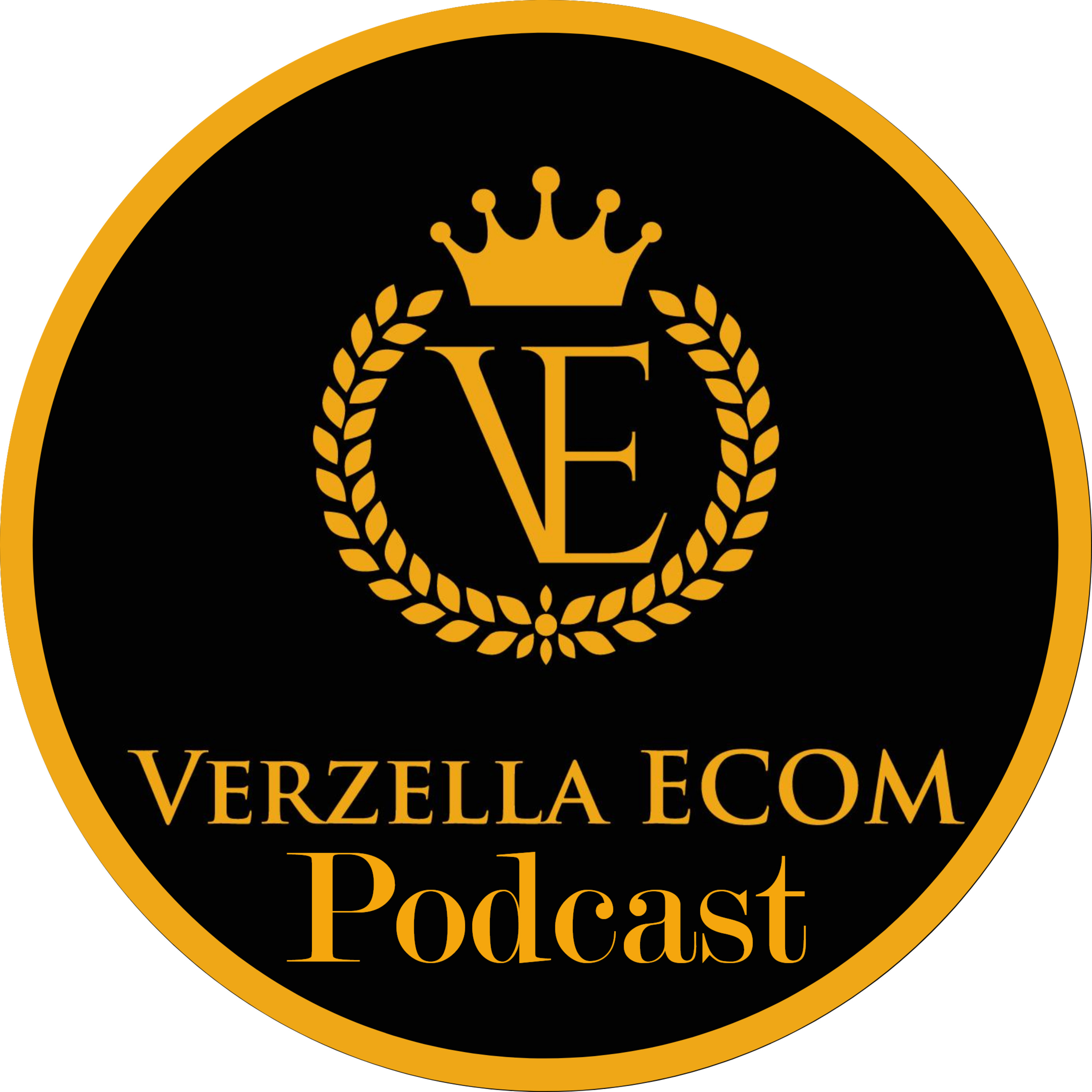 VerzellaEcom Podcast
