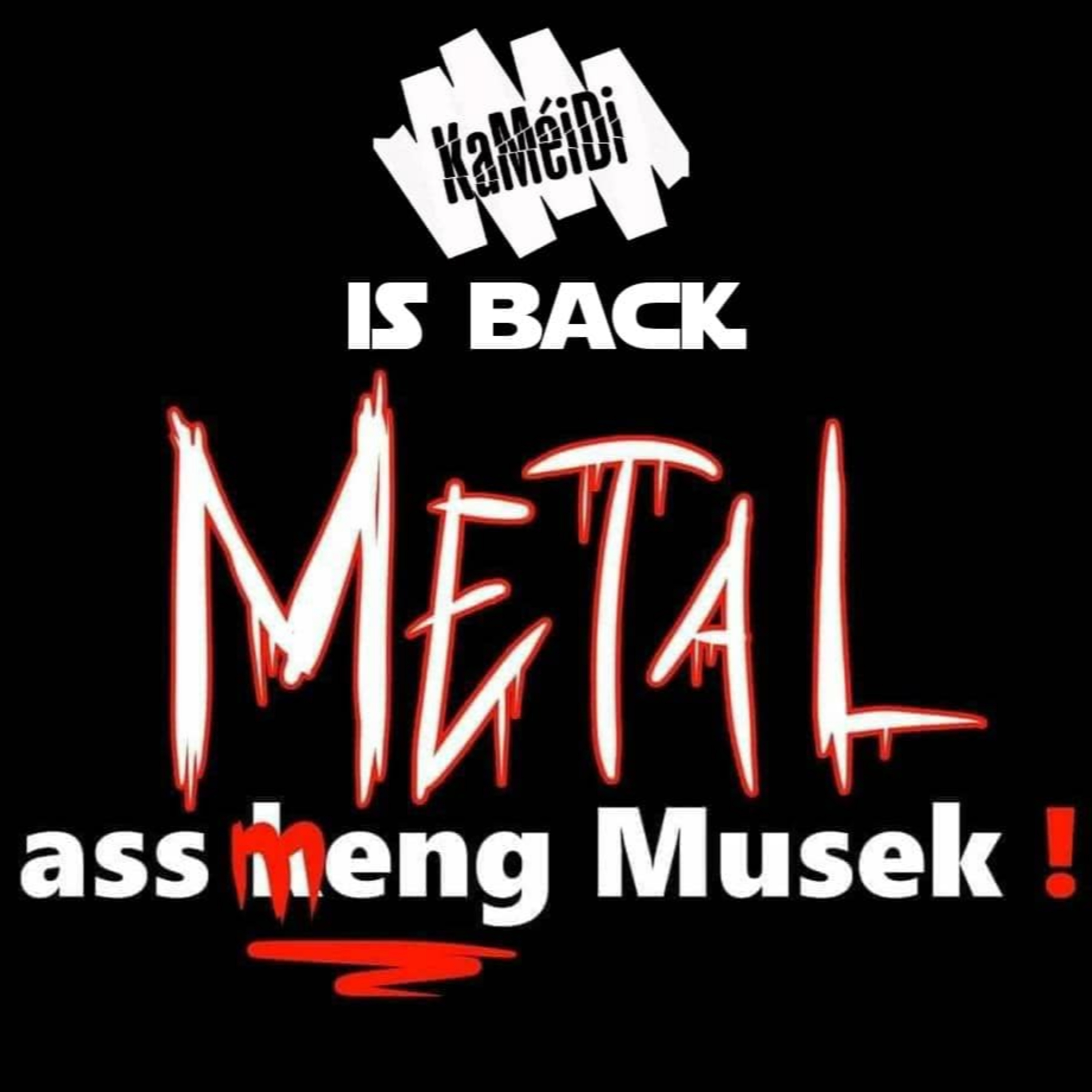 Kaméidi - Luxembourg\'s Finest Metal Podcast