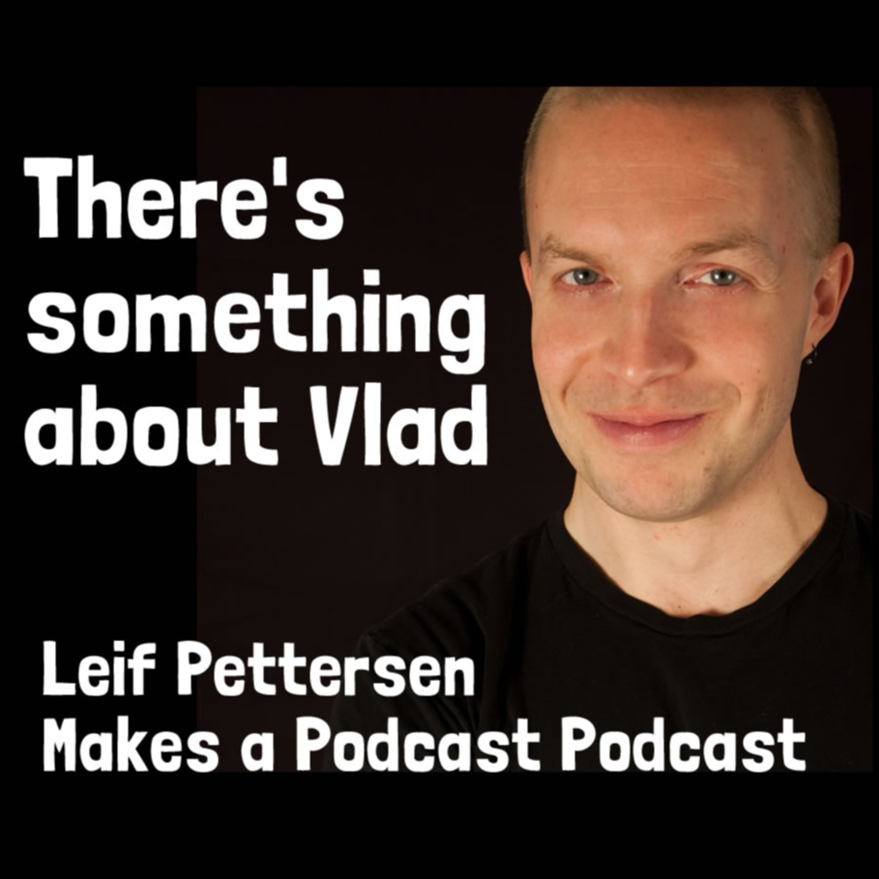 Leif Pettersen Makes a Podcast Podcast