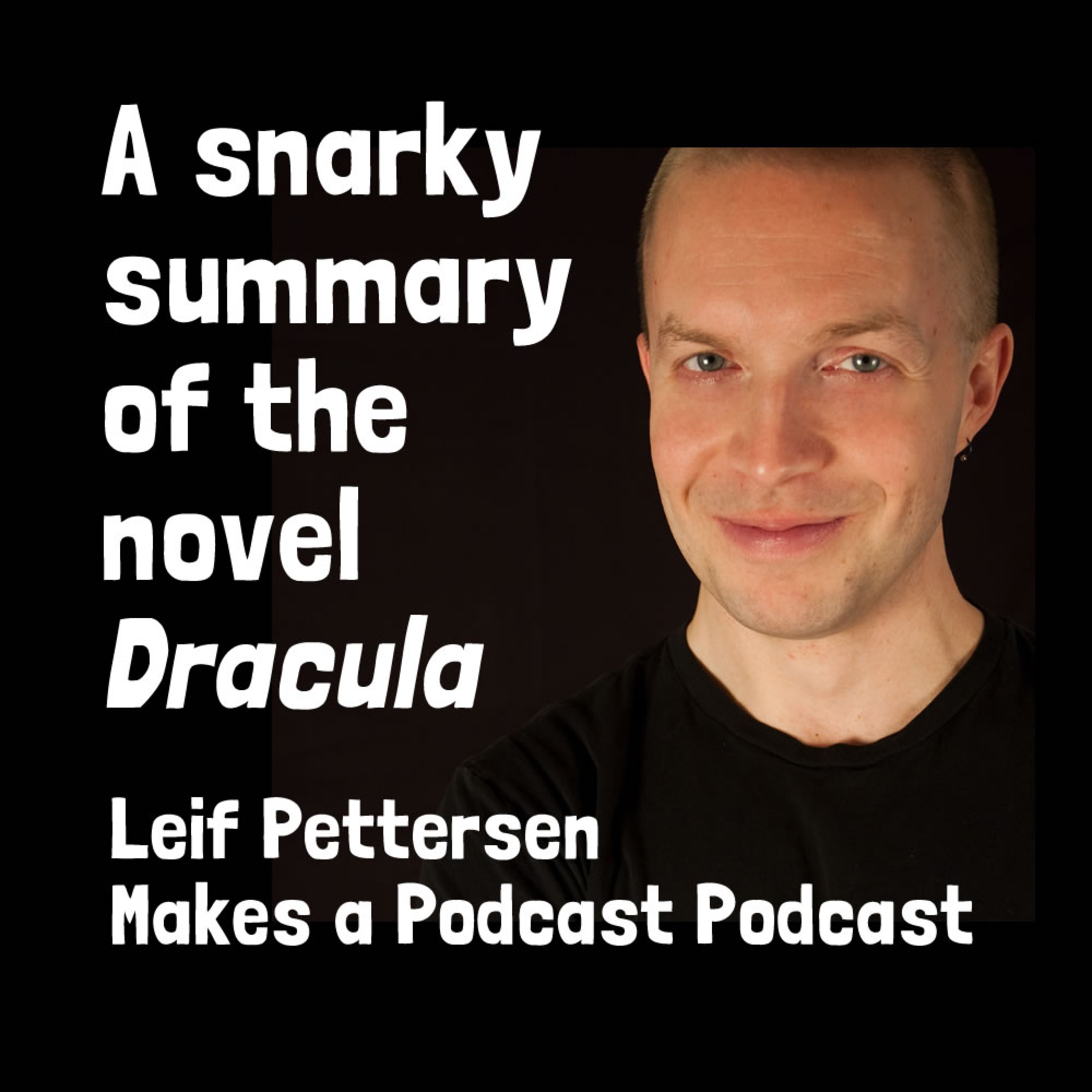 Leif Pettersen Makes a Podcast Podcast